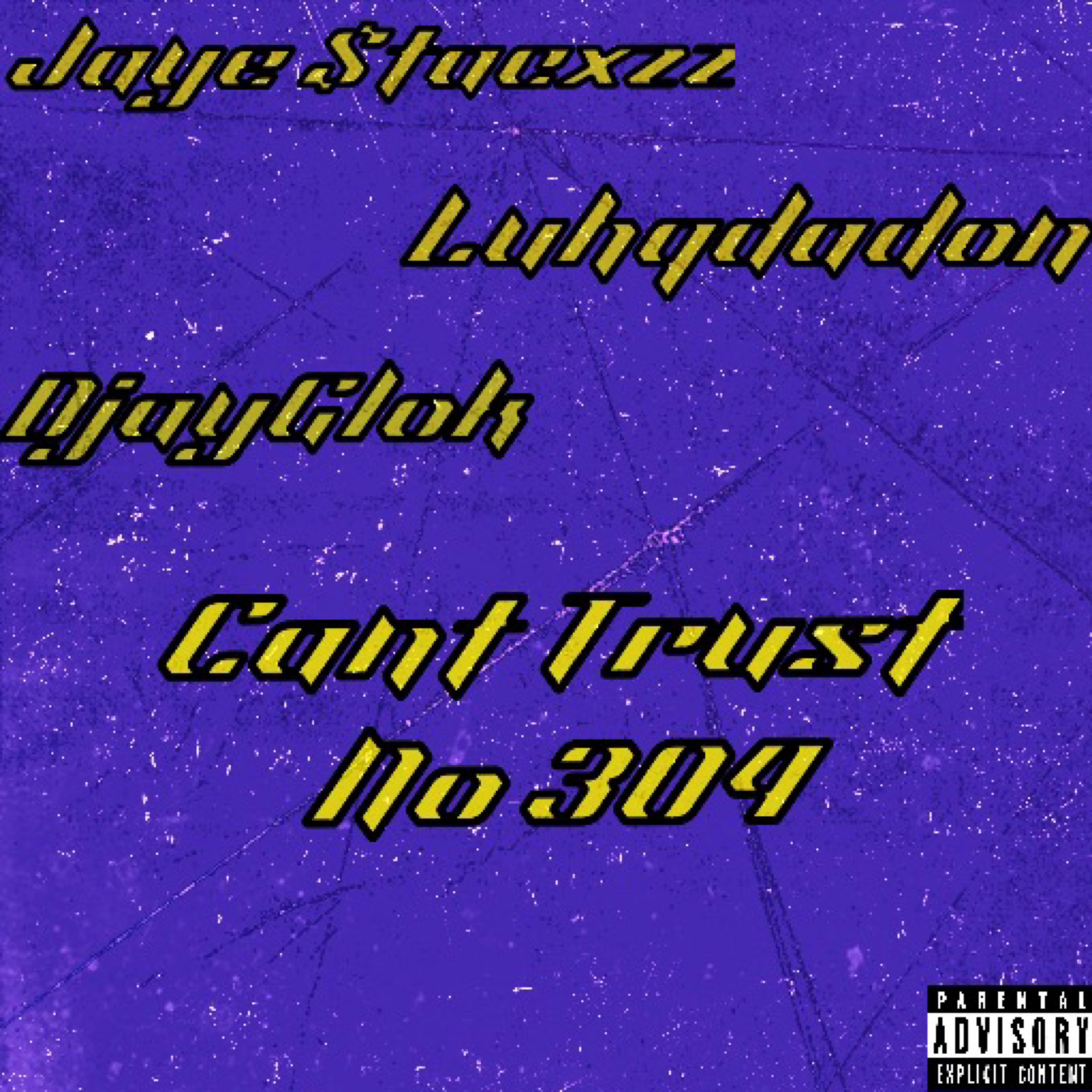 Cant Trust No 304 artwork