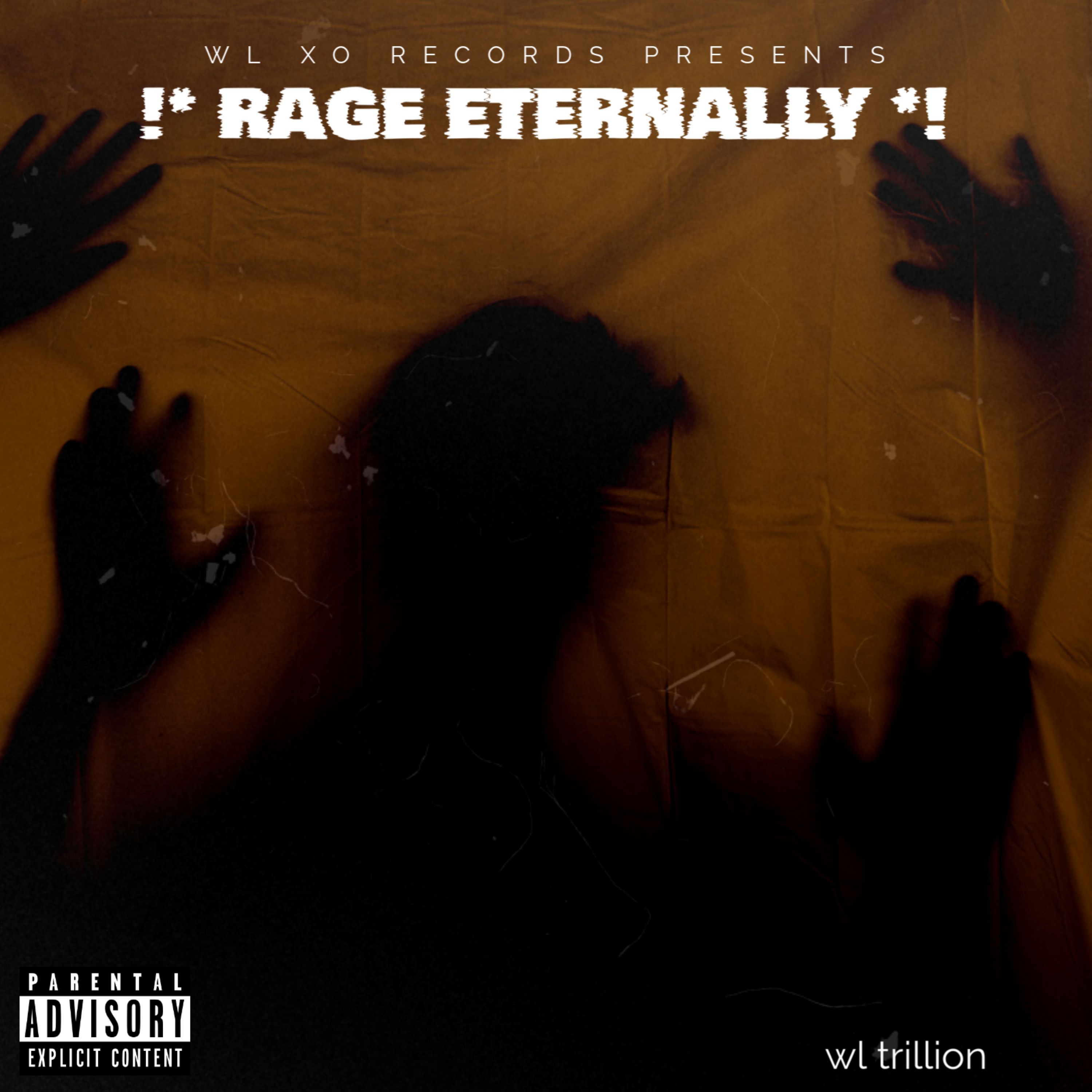 !*RAGE ETERNALLY*! artwork