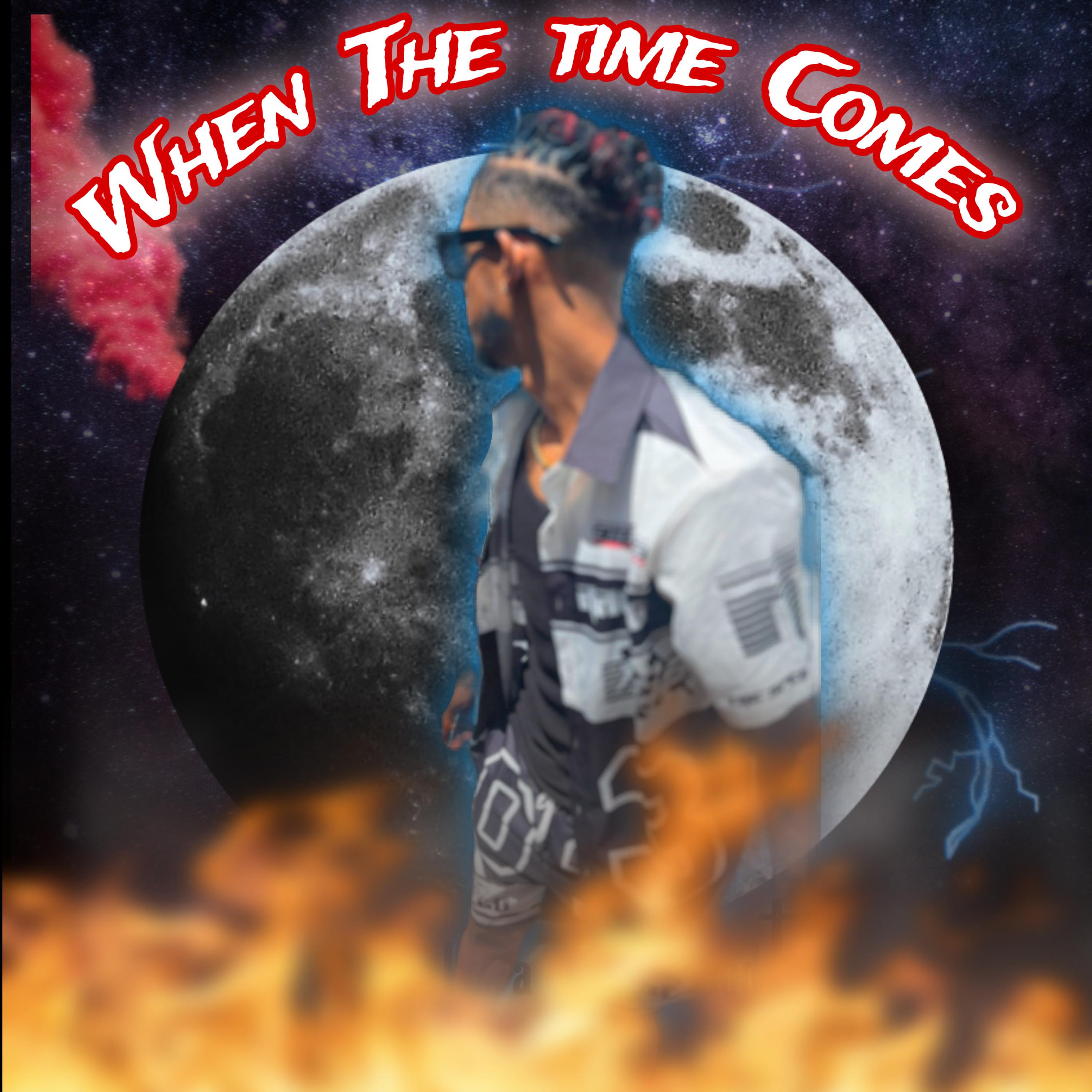 When The Time Comes artwork