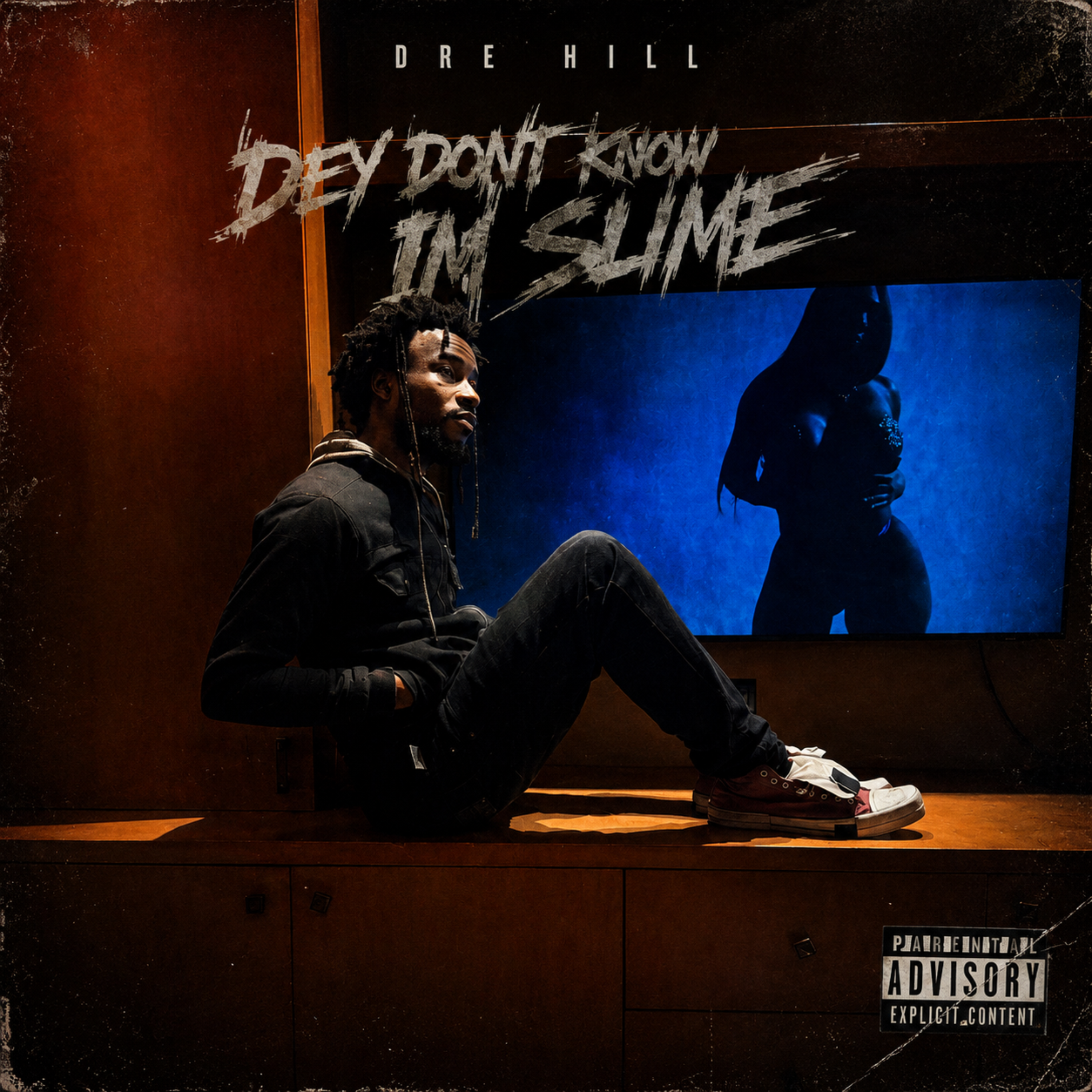 DEY DONT KNOW IM SLIME>:p by Dre Hill cover art