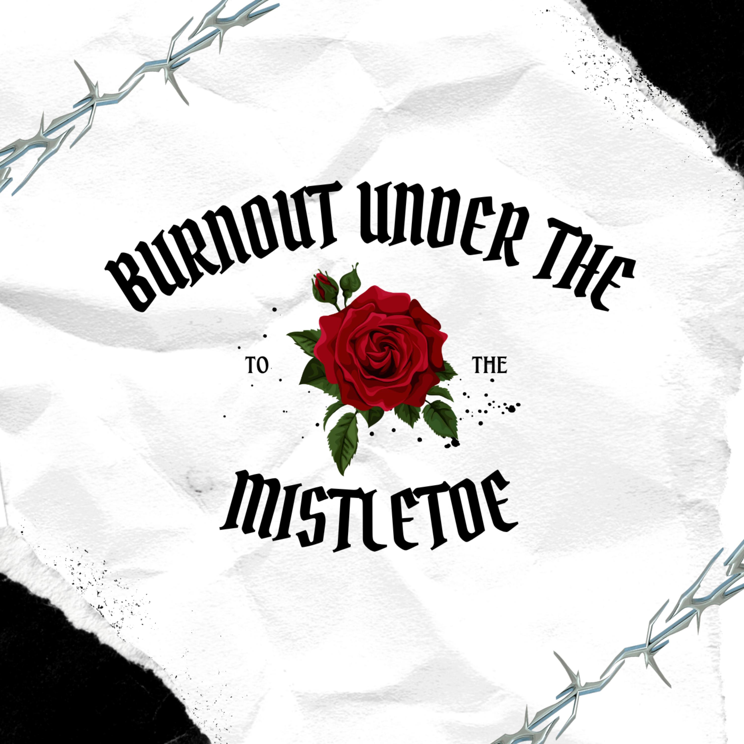 Burnout Under The Mistletoe by Bella Angel cover art