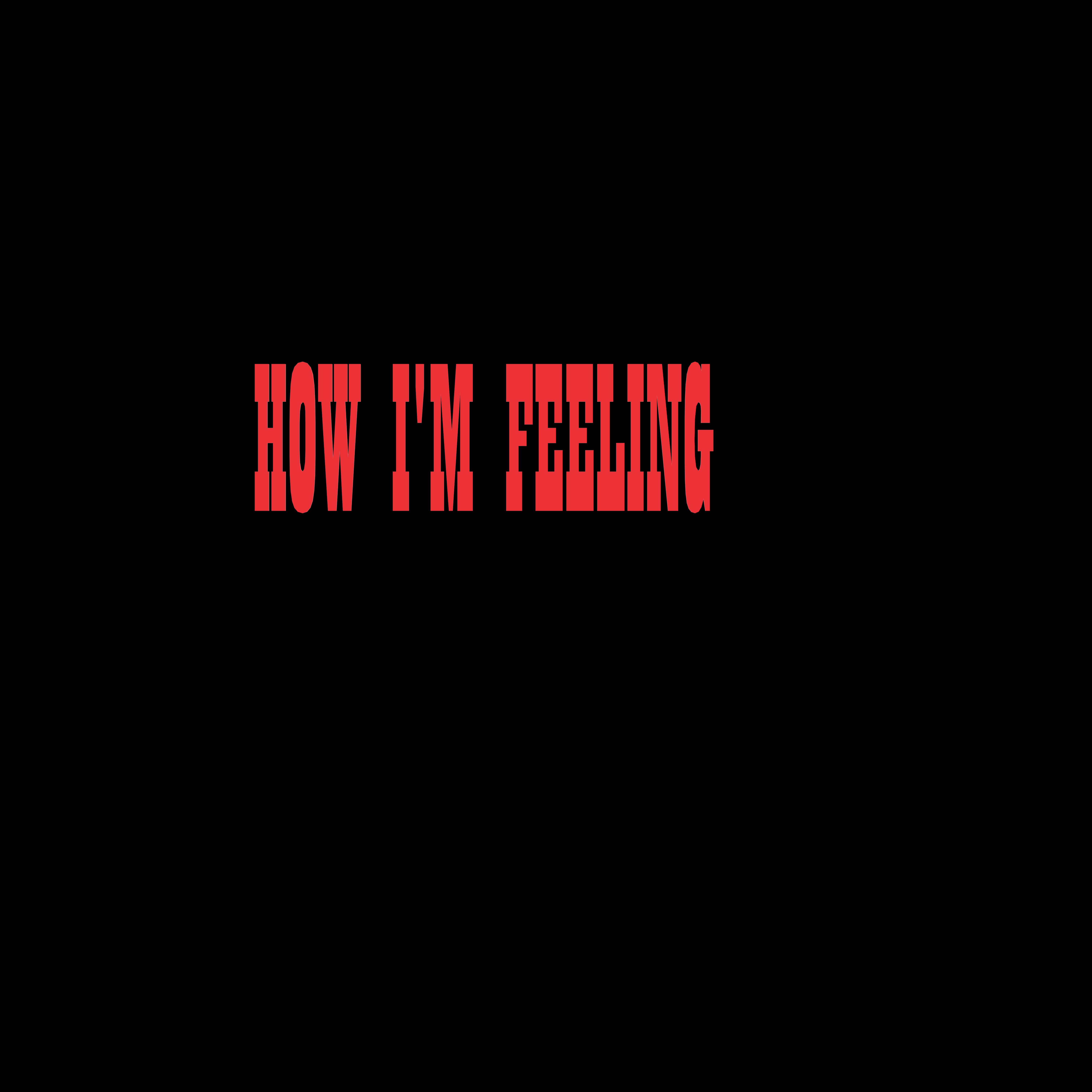 HOW I FEELING artwork
