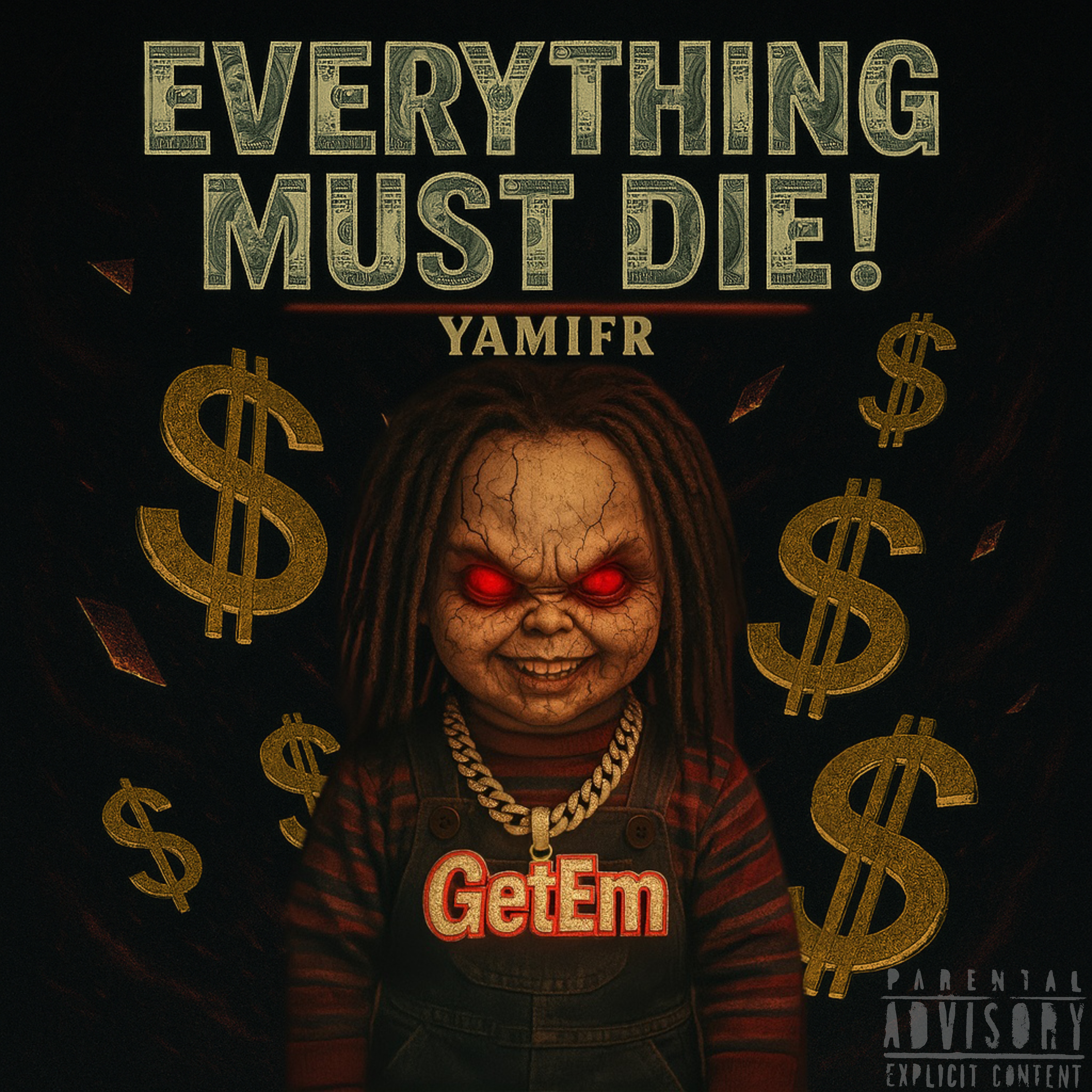 Everything Must Die! artwork