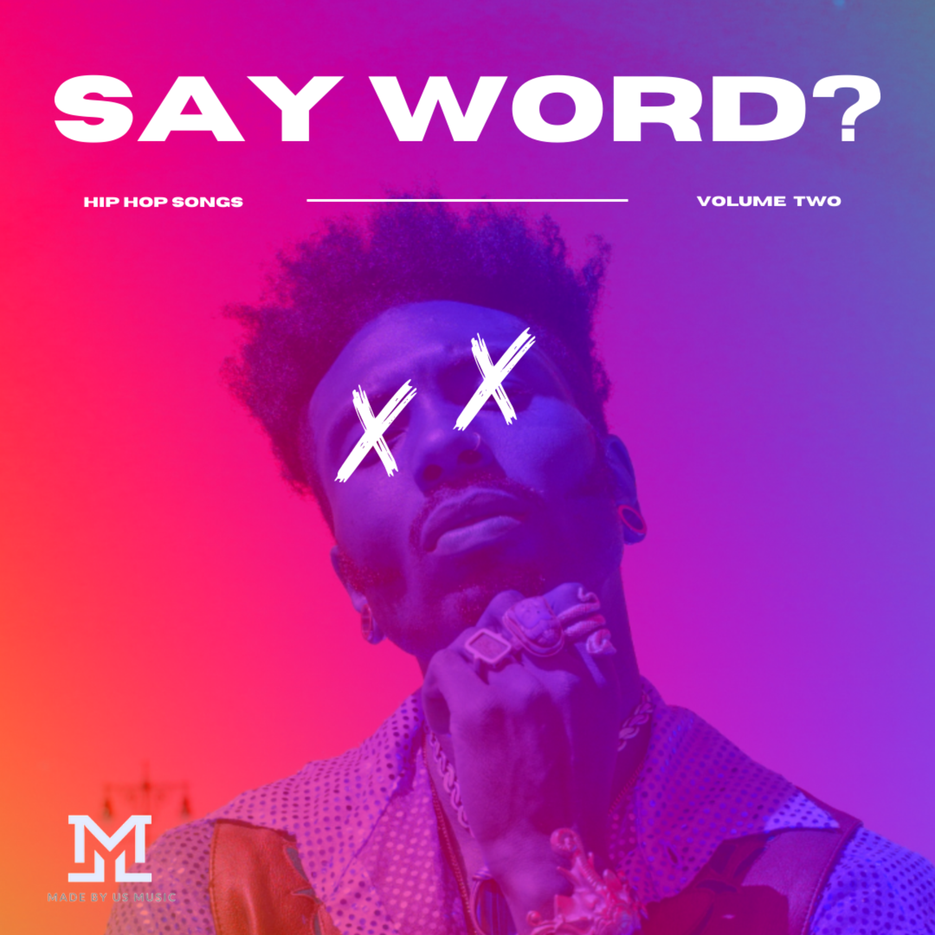 Say Word (Hip Hop Songs Vol 2) artwork