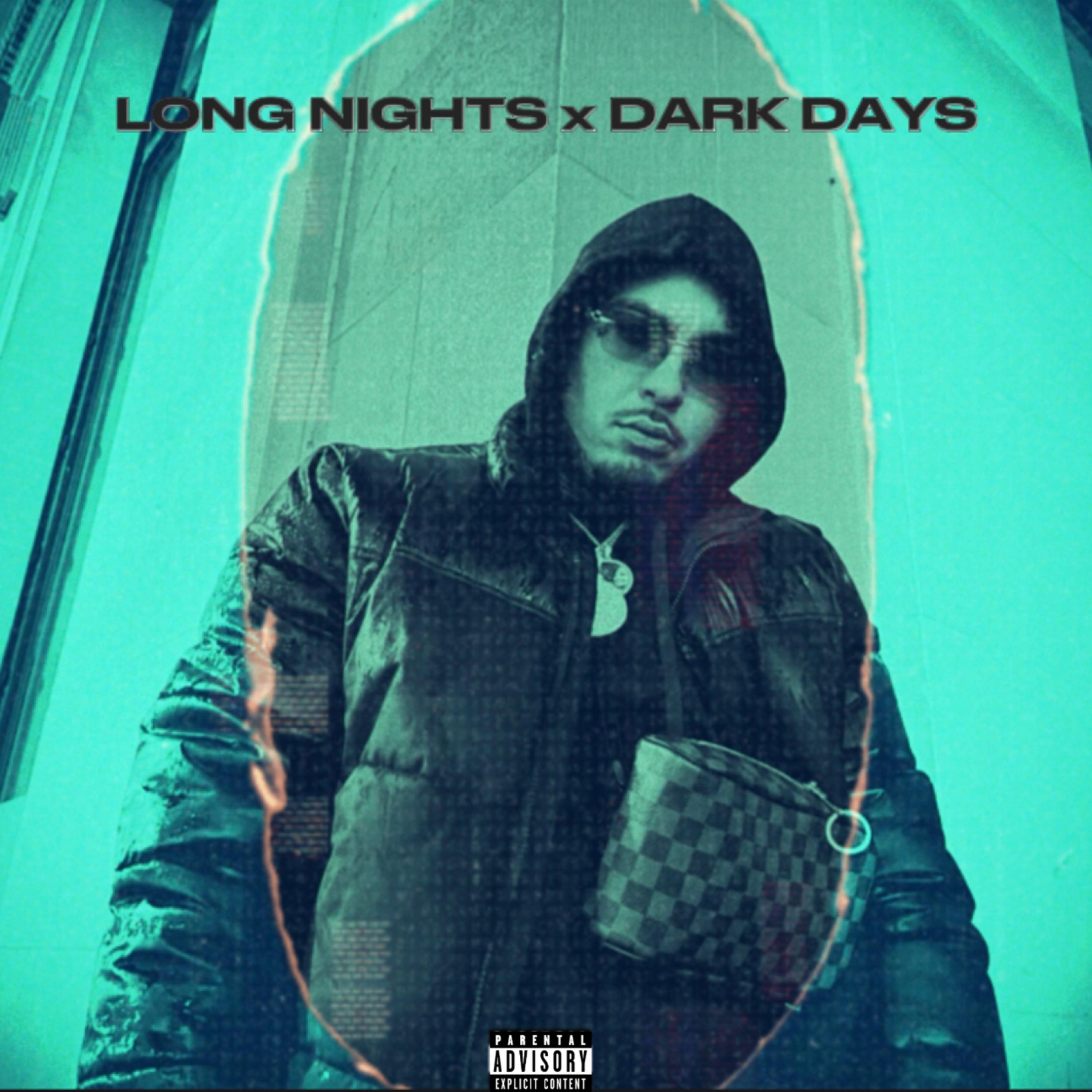 Long Nights & Dark Days by MONEYA$H cover art