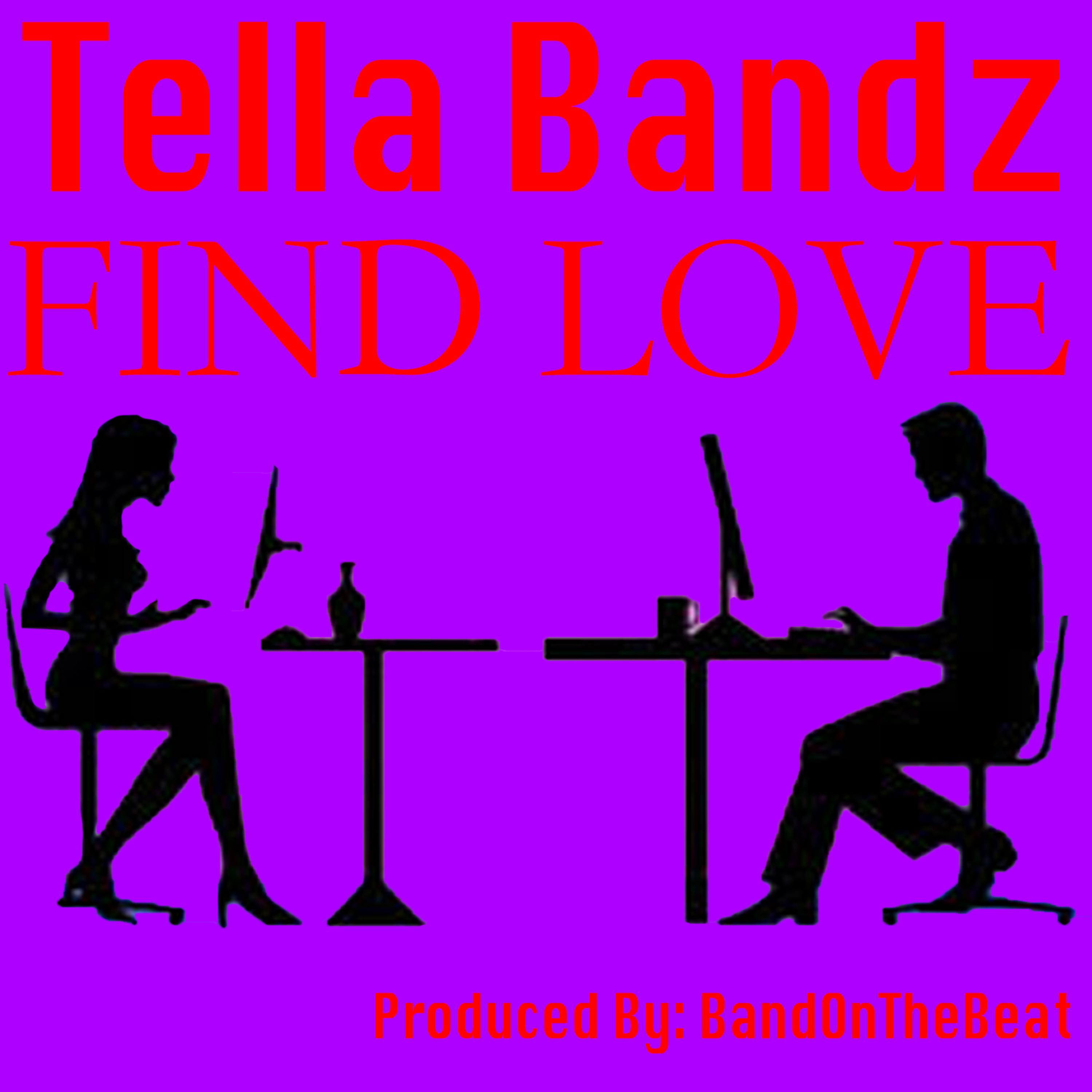 Find Love by Tella Bandz cover art