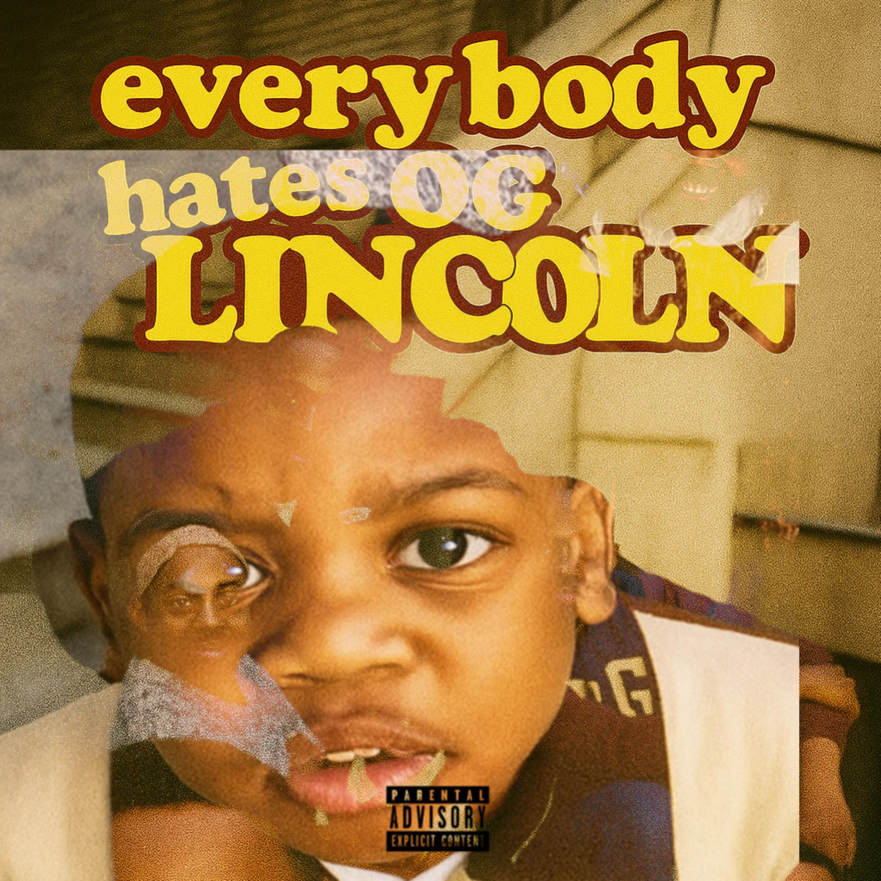 EVERYBODY HATES LINCOLN artwork