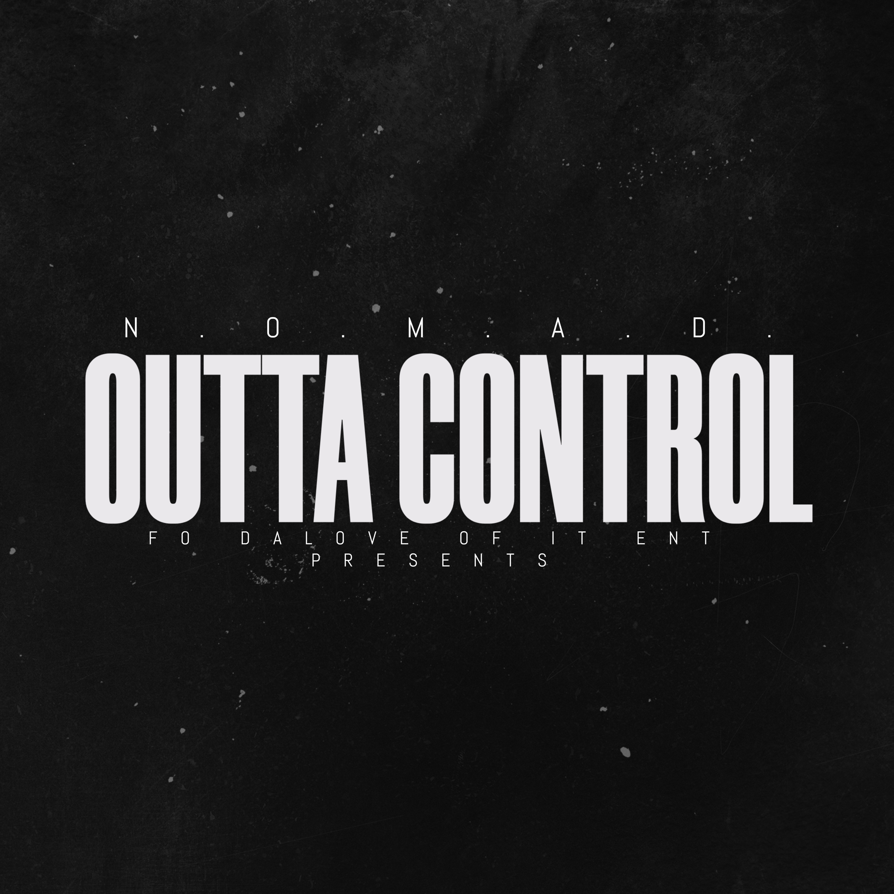 OUTTA CONTROL artwork