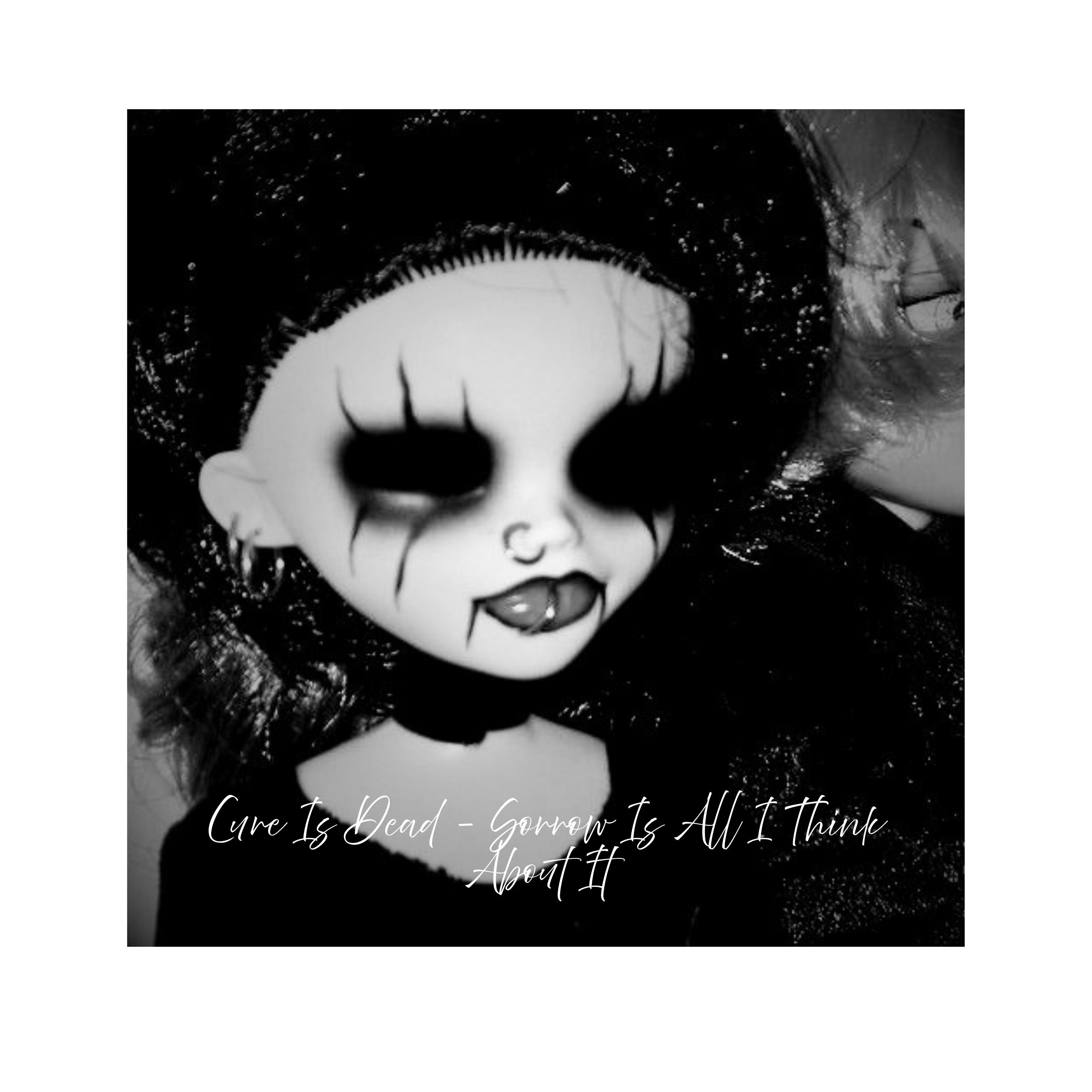 Sorrow Is All I Think About It by Cure Is Dead cover art