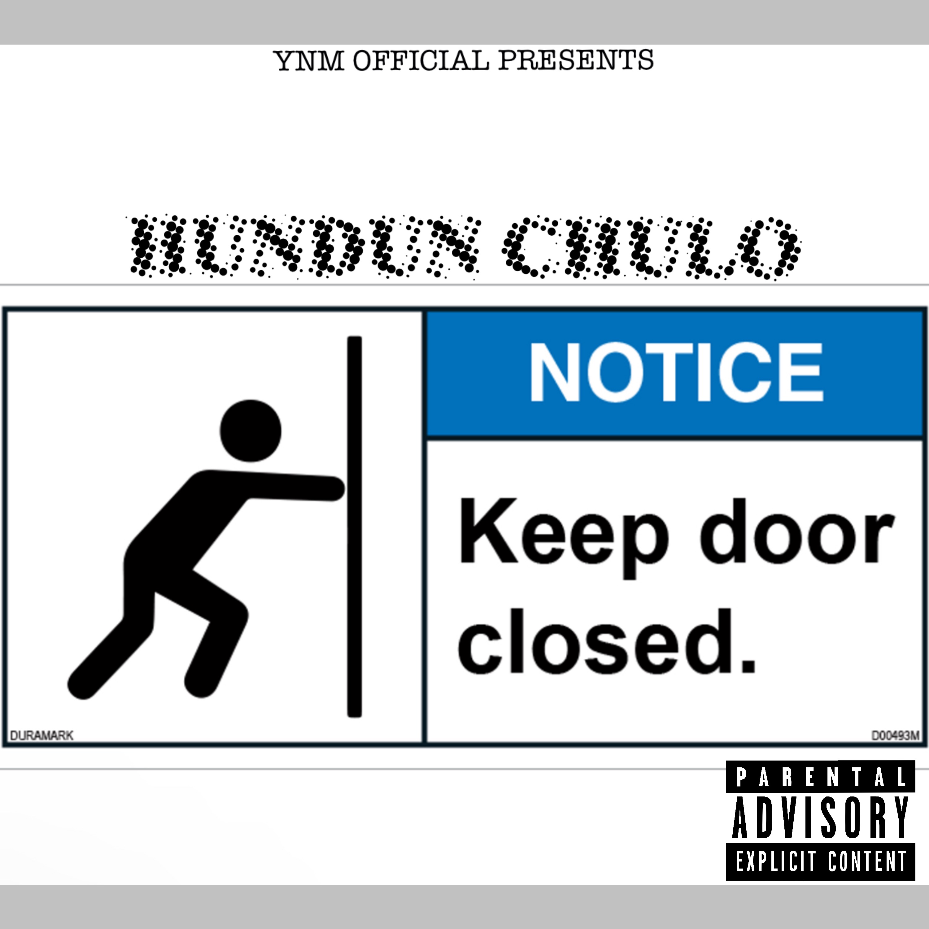 Close Da Door by Hundun Chulo cover art