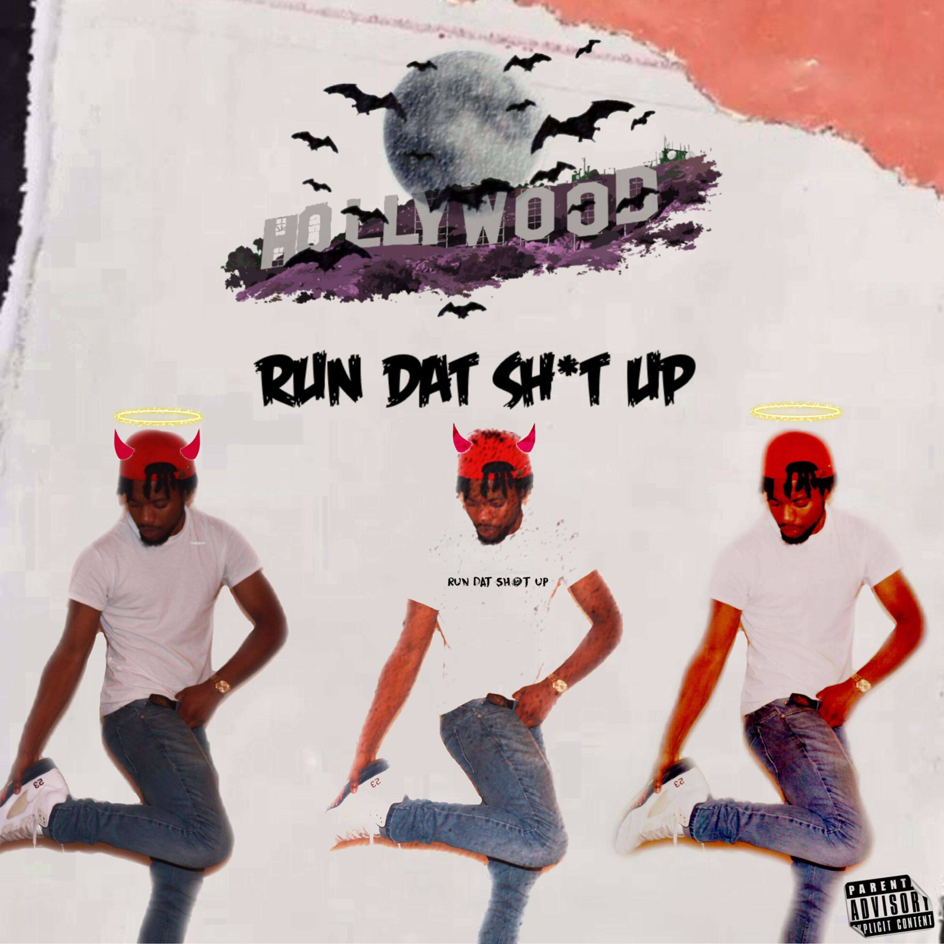 RUN DAT SHIT UP artwork