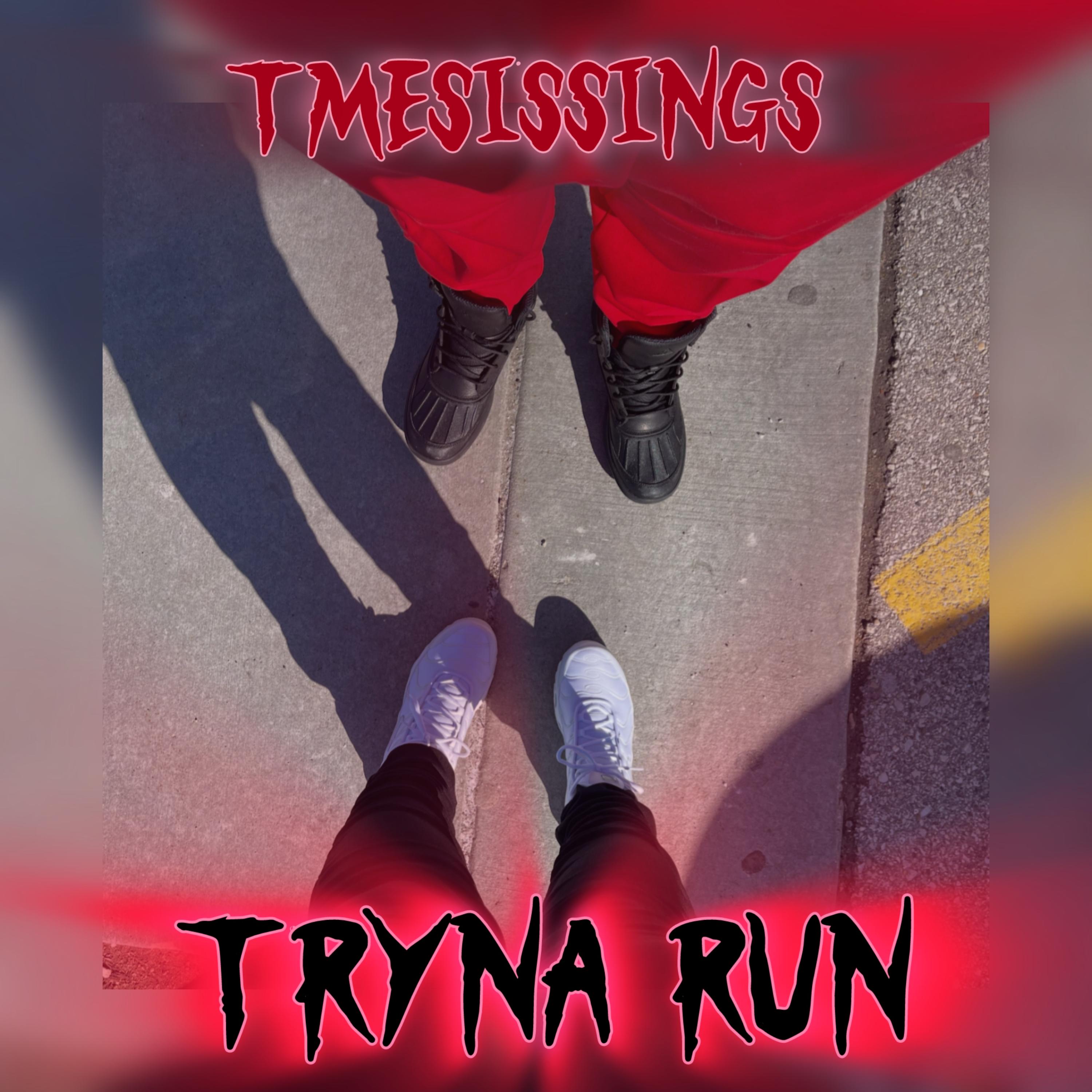 tryna RUN artwork