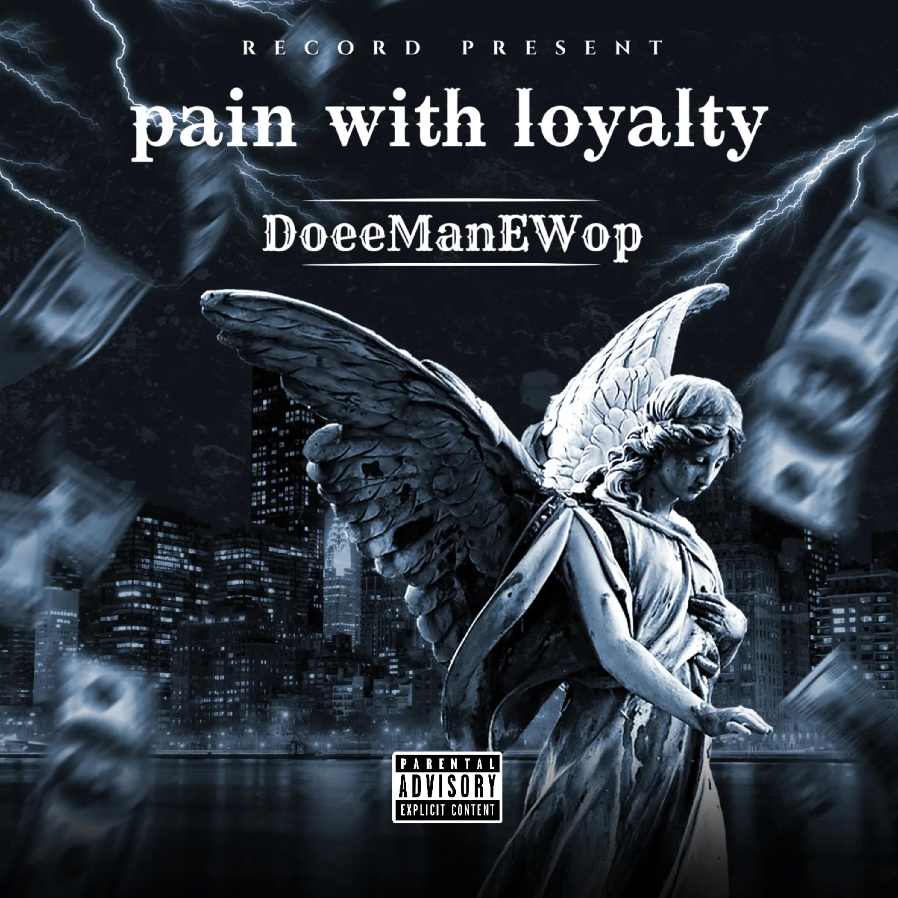 Pain With Loyalty artwork