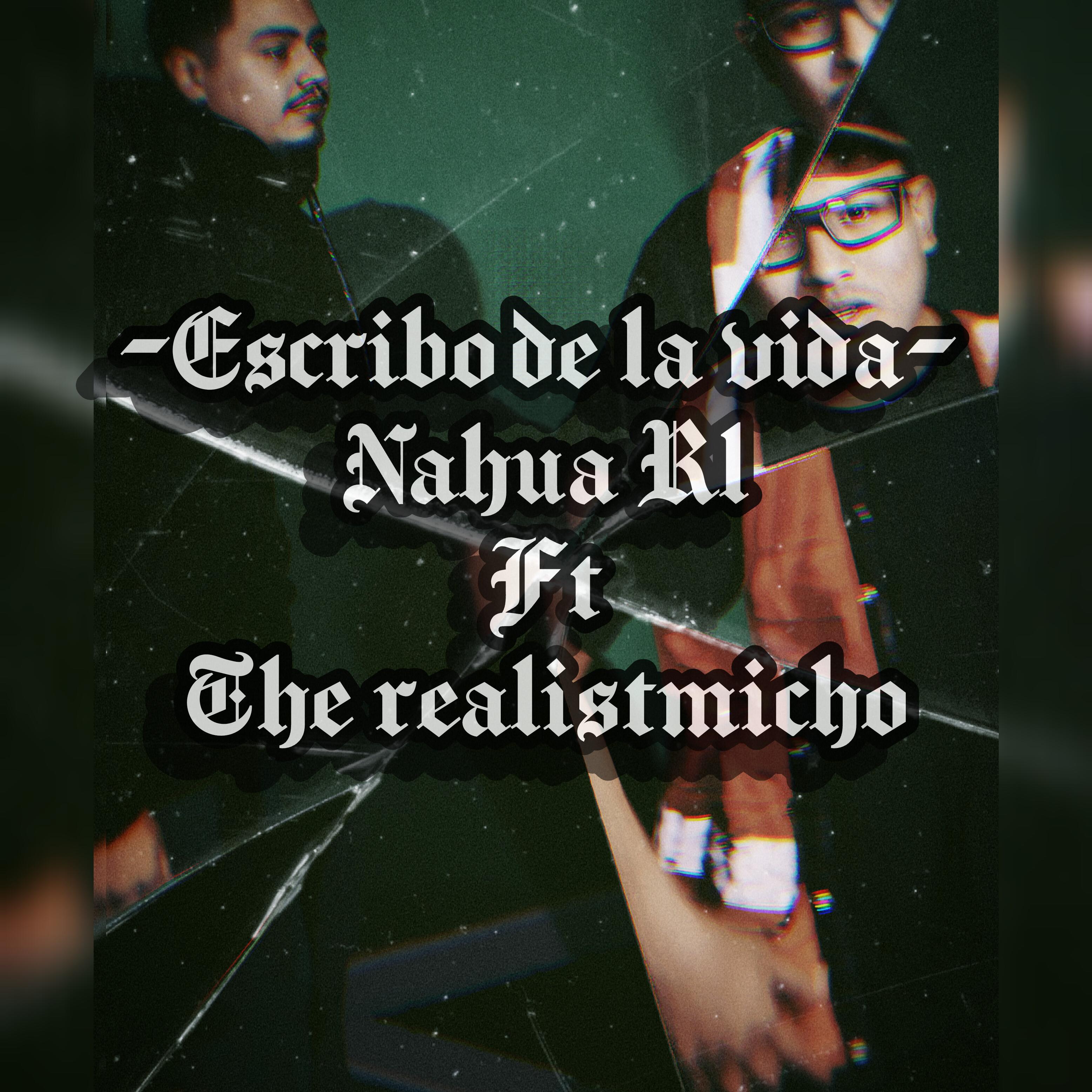 Escribo de la vida by NAHUA RL cover art
