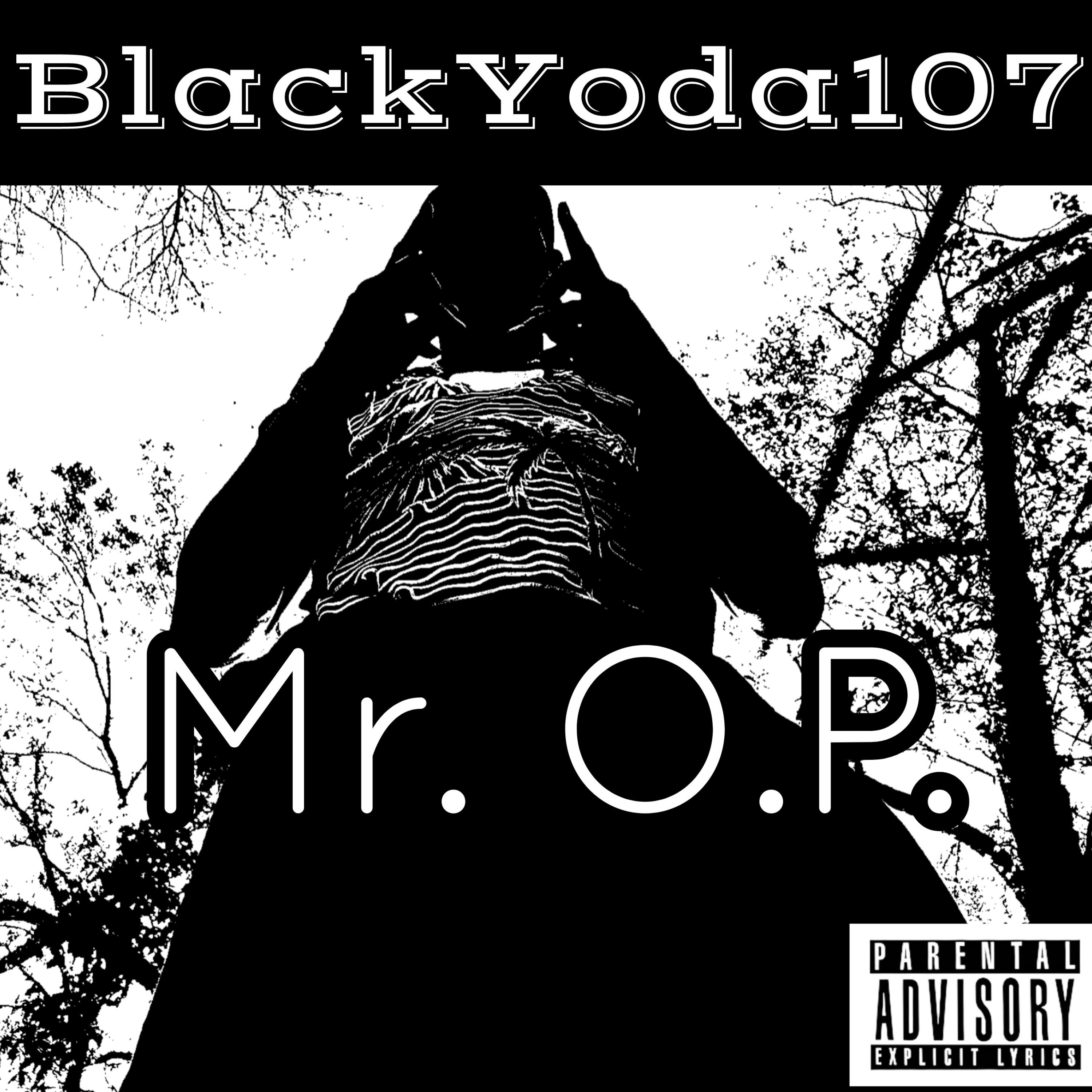 Mr OP by BlackYoda107 cover art