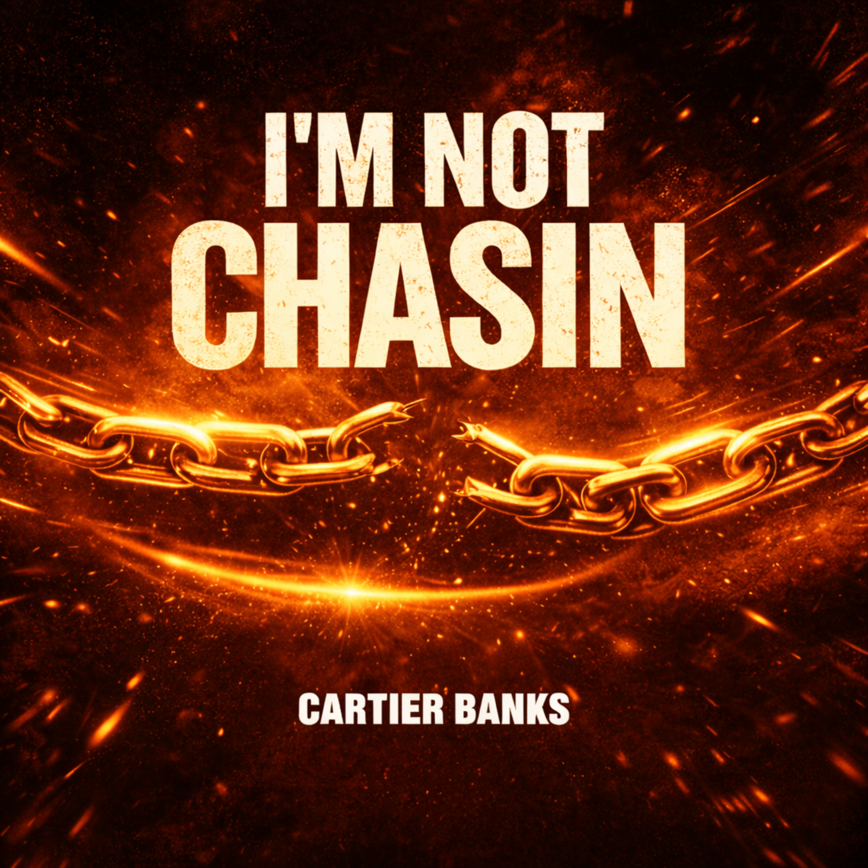 I’m Not Chasin artwork