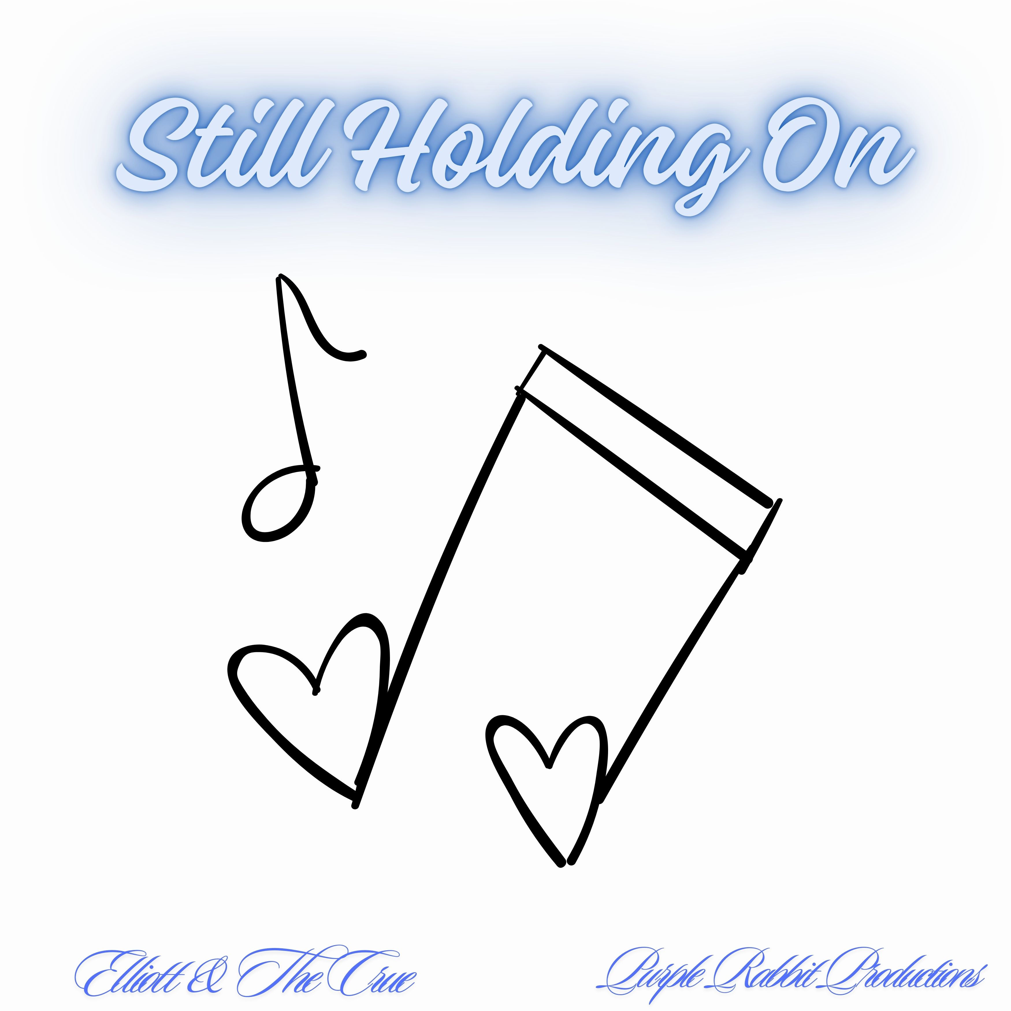 Still Holding On artwork