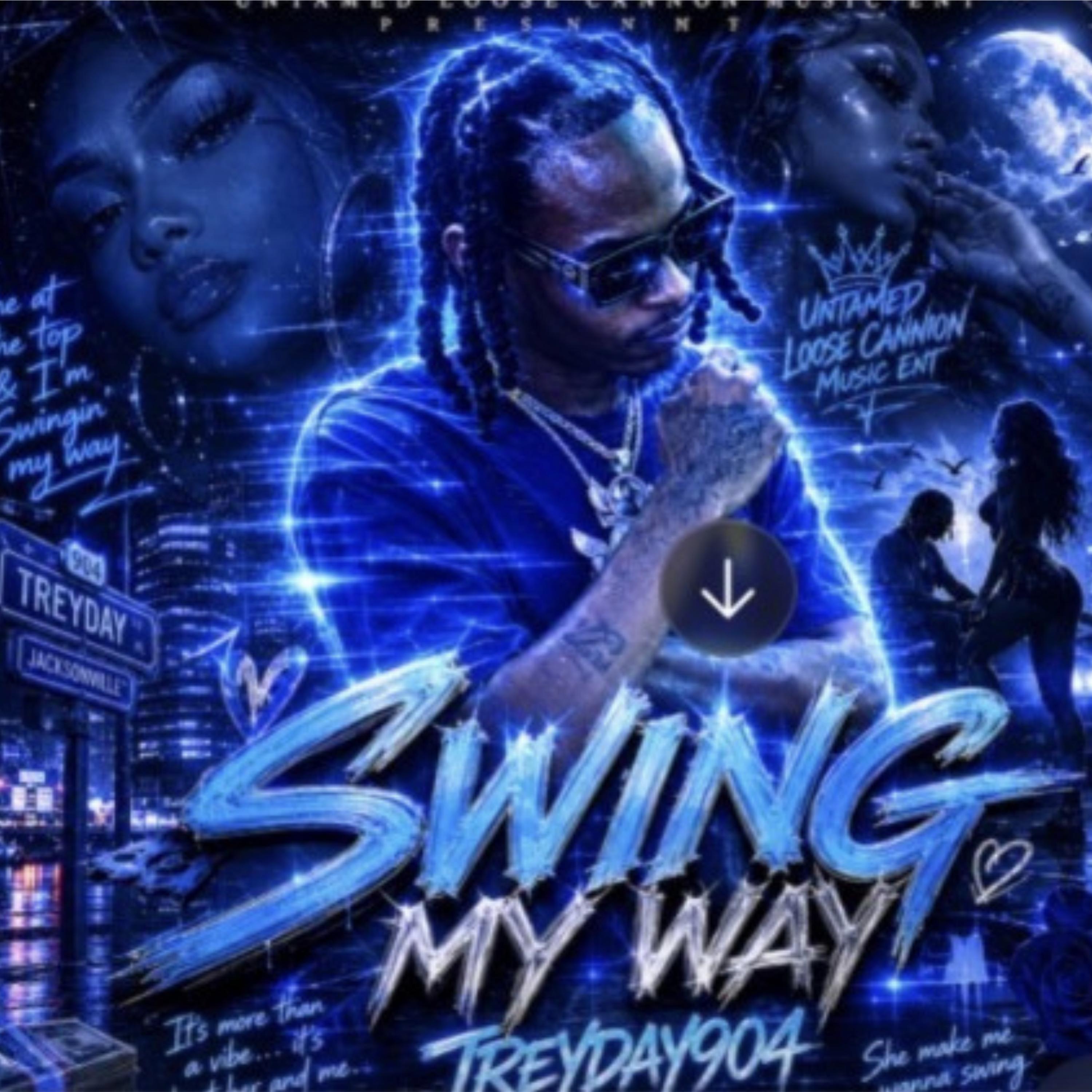 Swing my way by Treyday904_t3 cover art