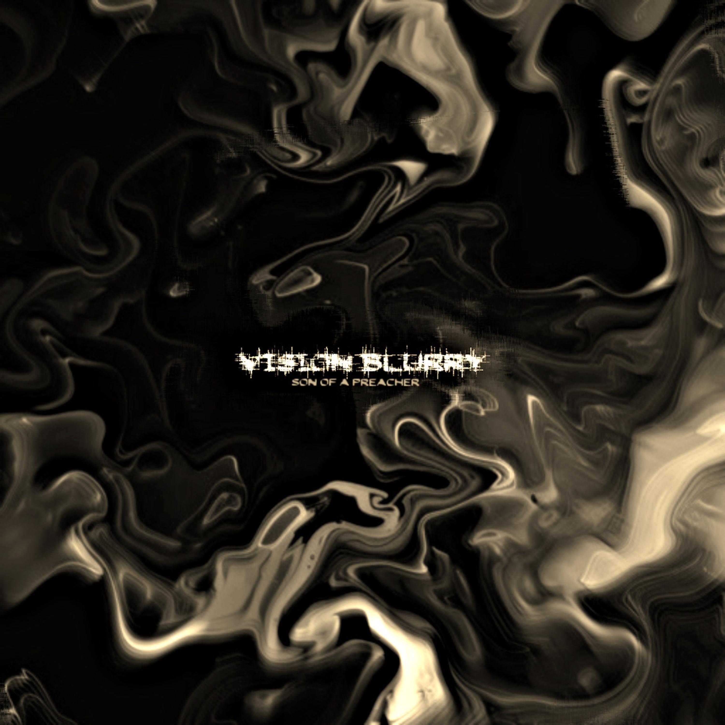 VISION BLURRY artwork