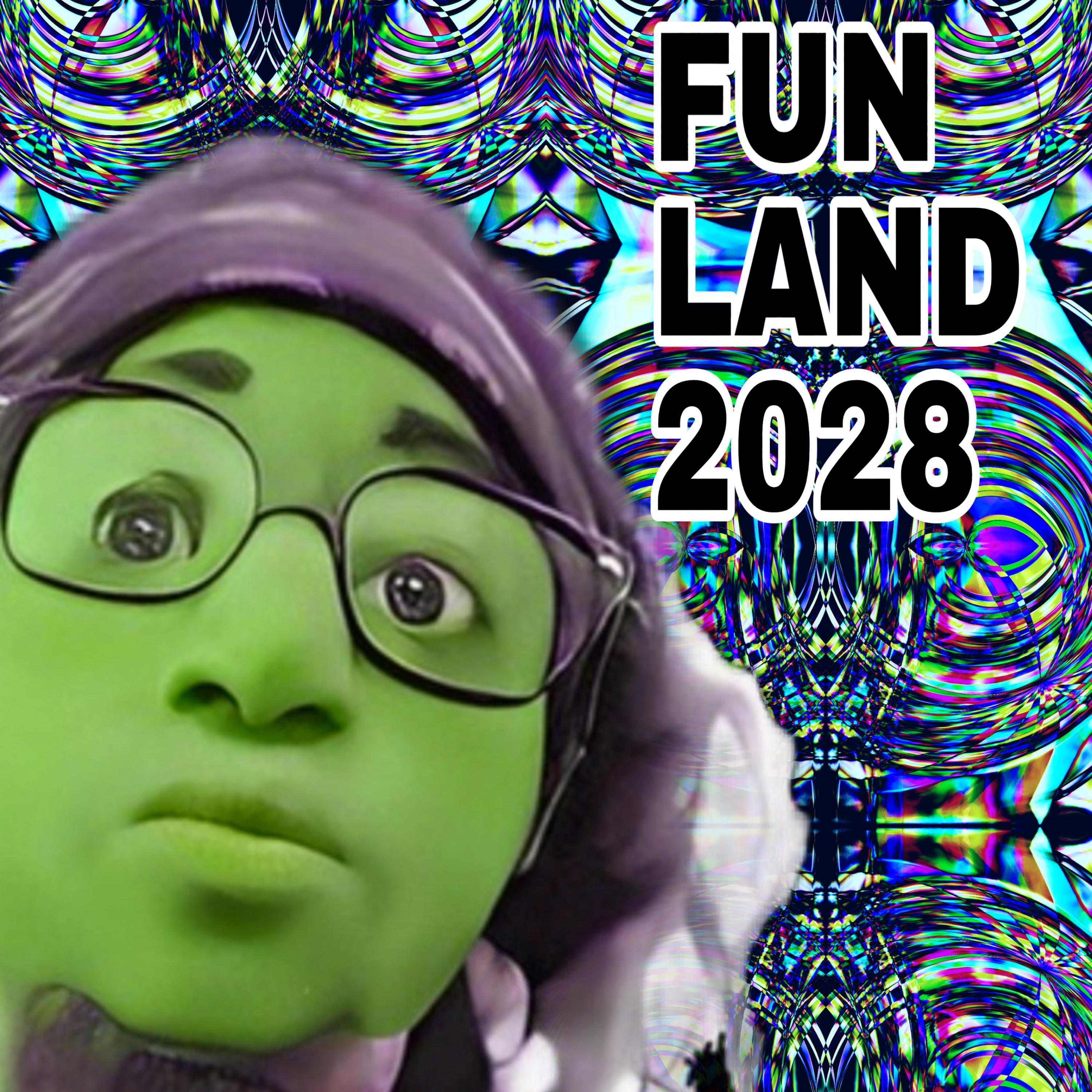 FUN LAND 2028 artwork