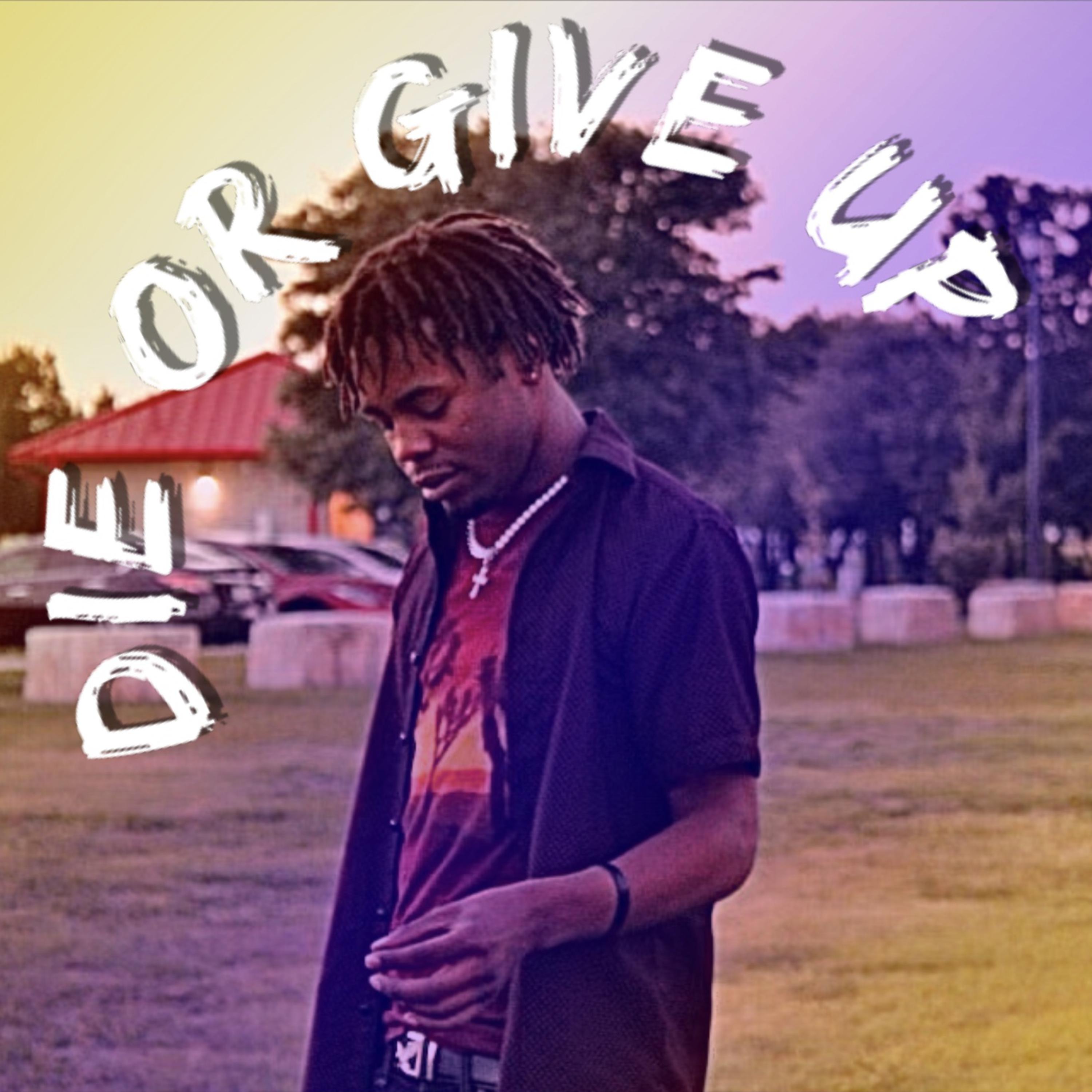 Die Or Give Up artwork