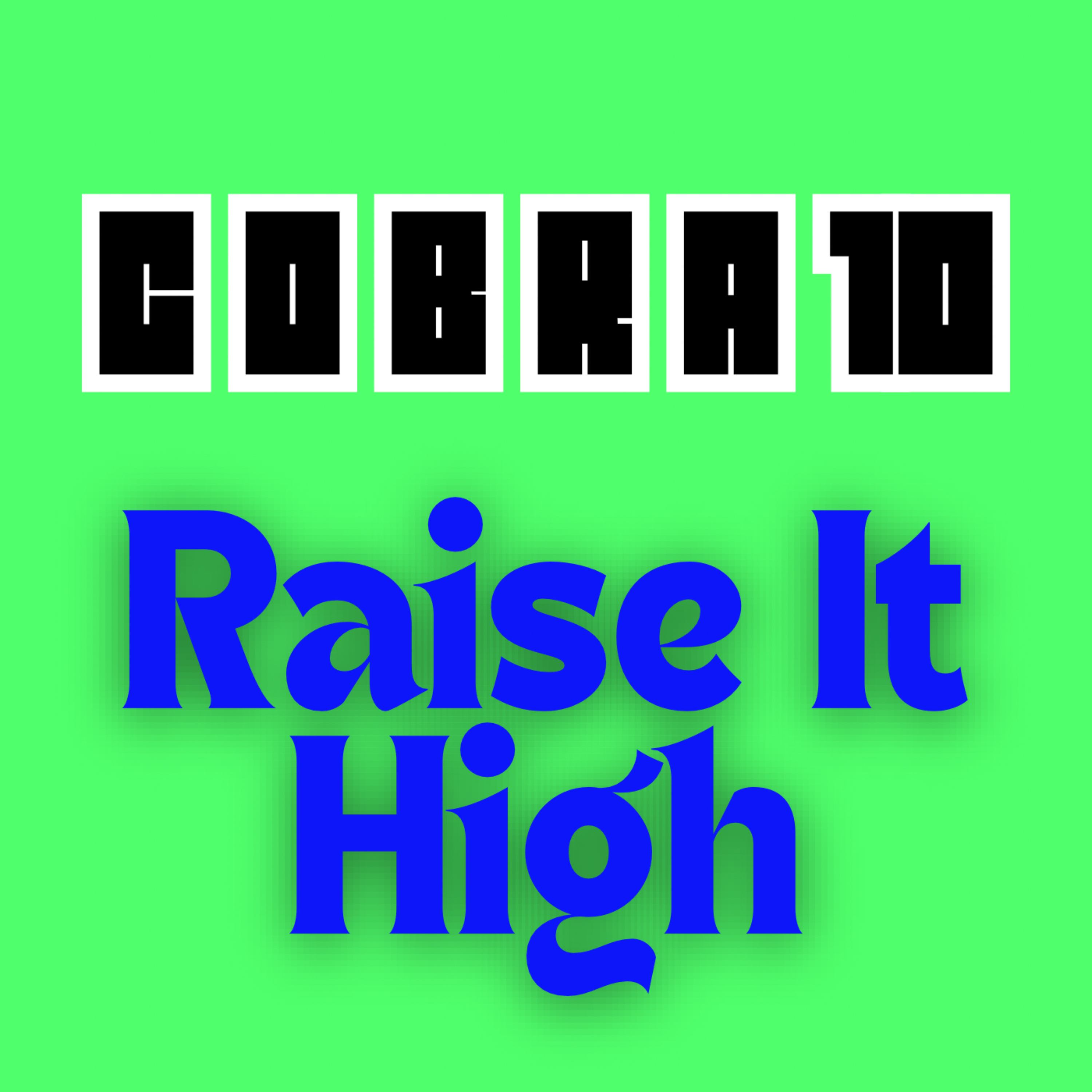 Raise It High artwork