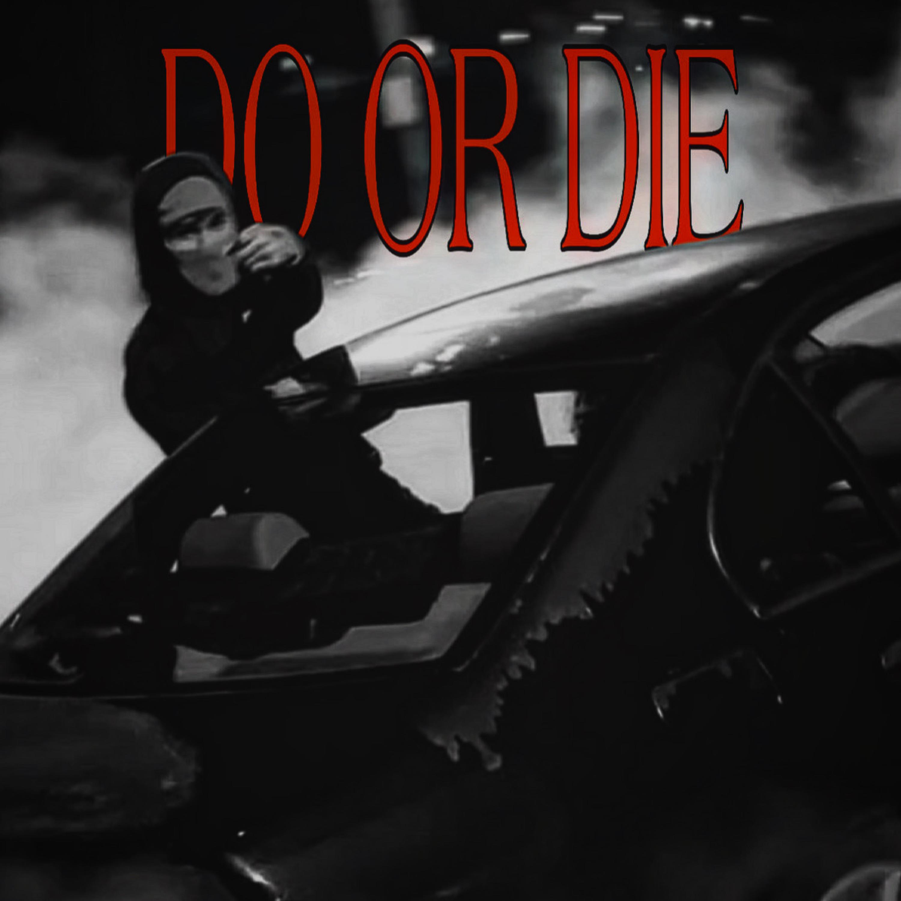 Do Or Die artwork