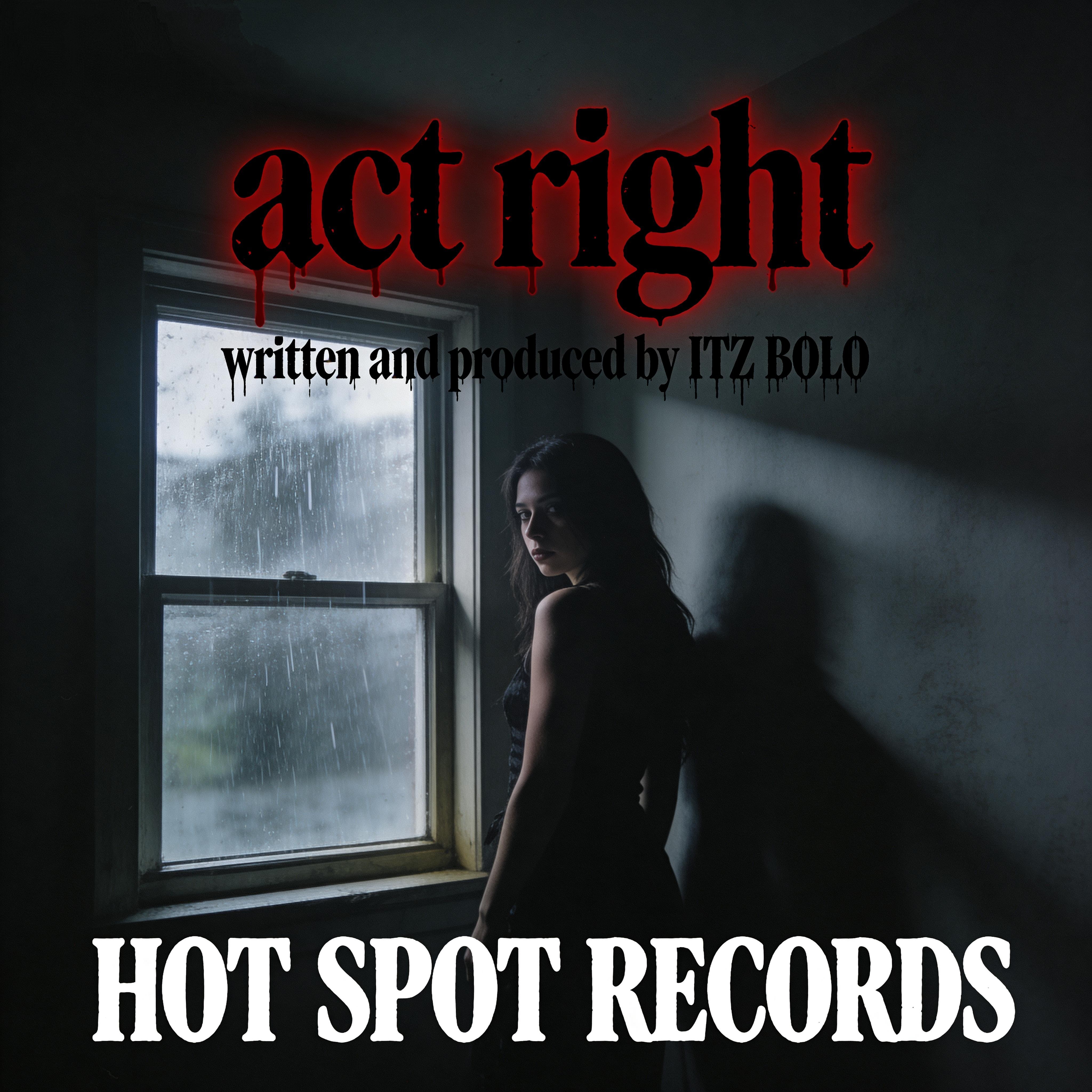 Act right by ITZ BOLO cover art