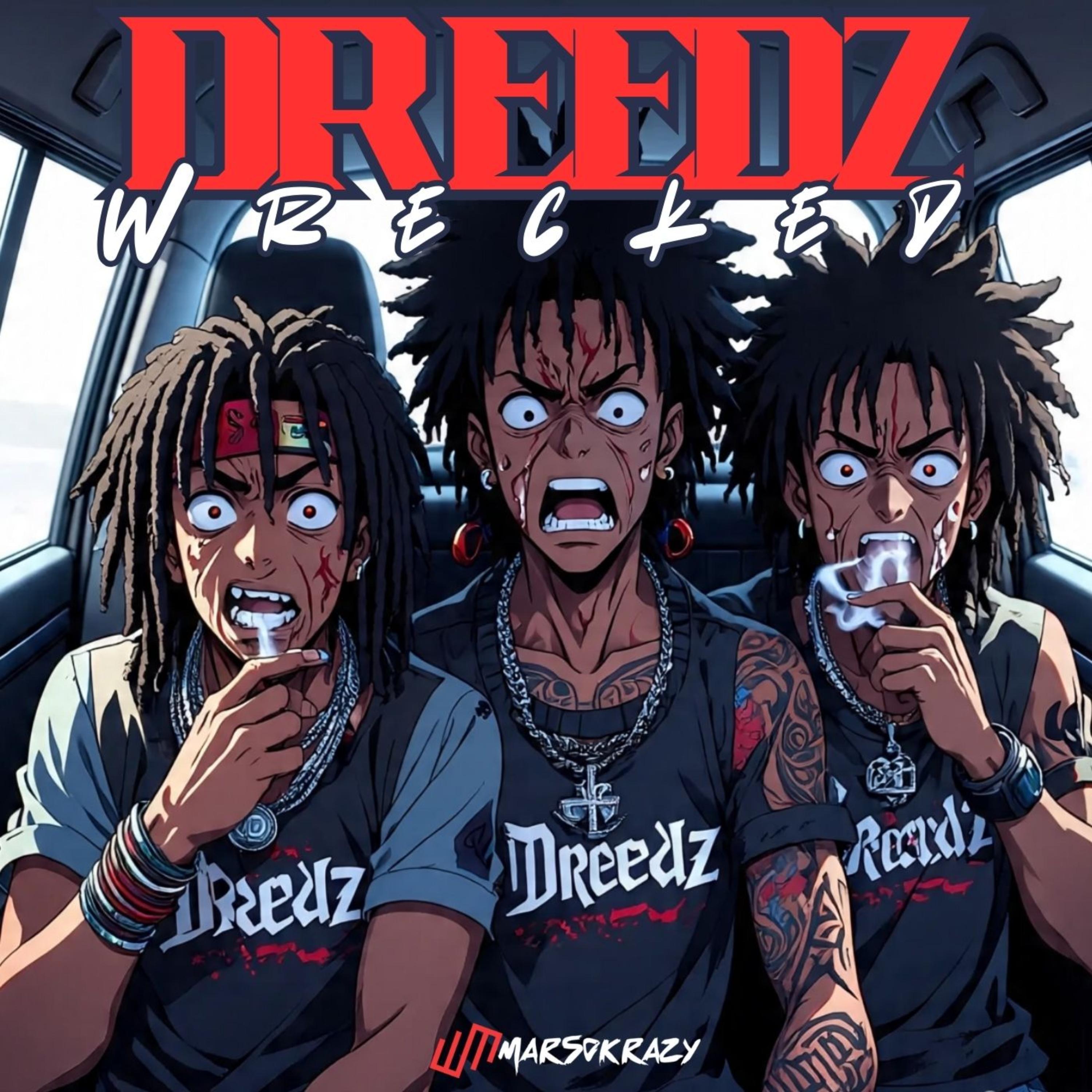 DREEDZ WRECKED artwork