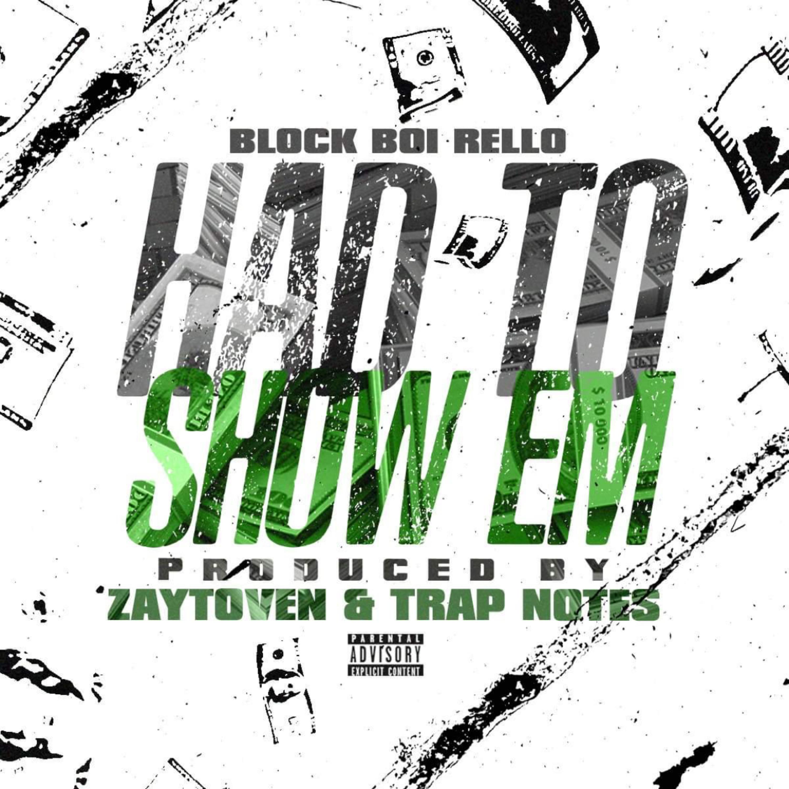Had To Show Em by Block BOI Rello cover art