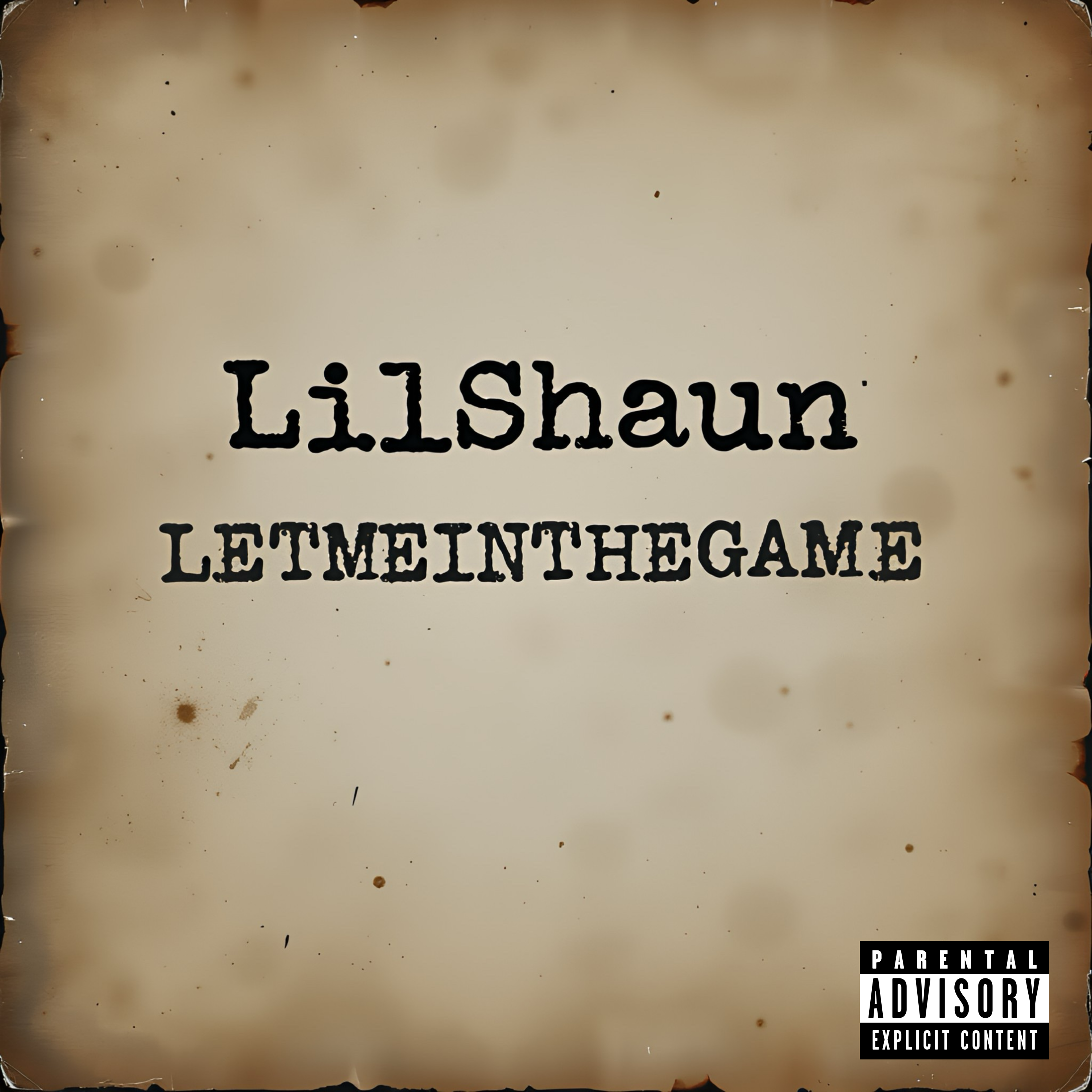 Let Me In The Game by L1L SHAUN cover art