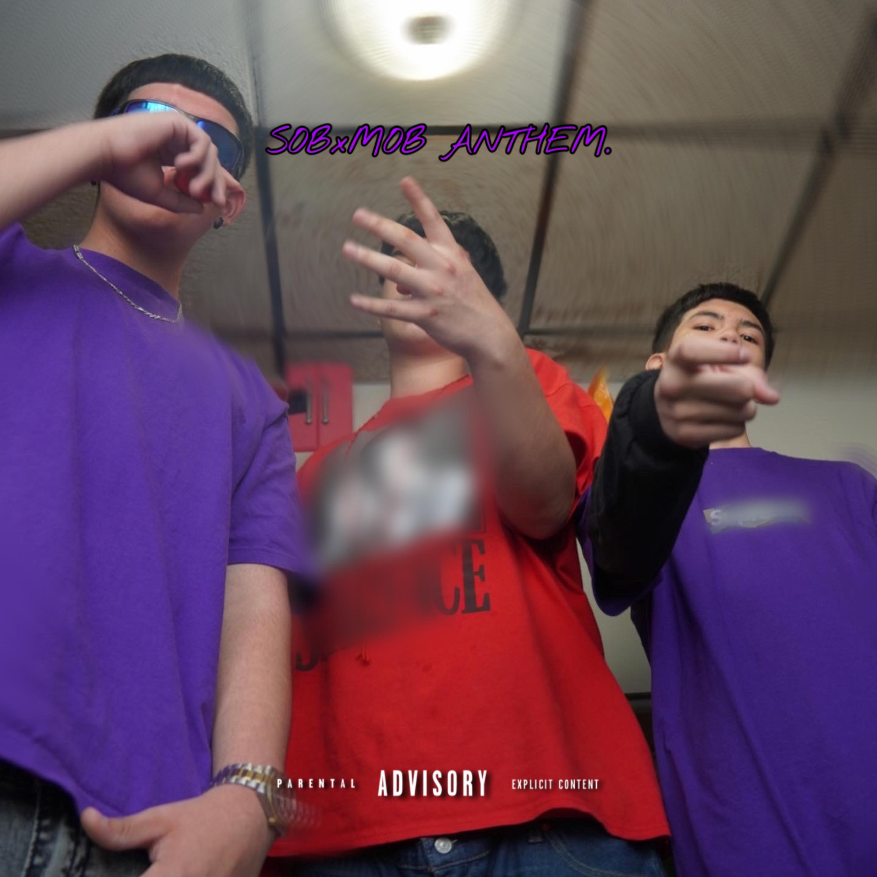 SOB x MOB ANTHEM artwork