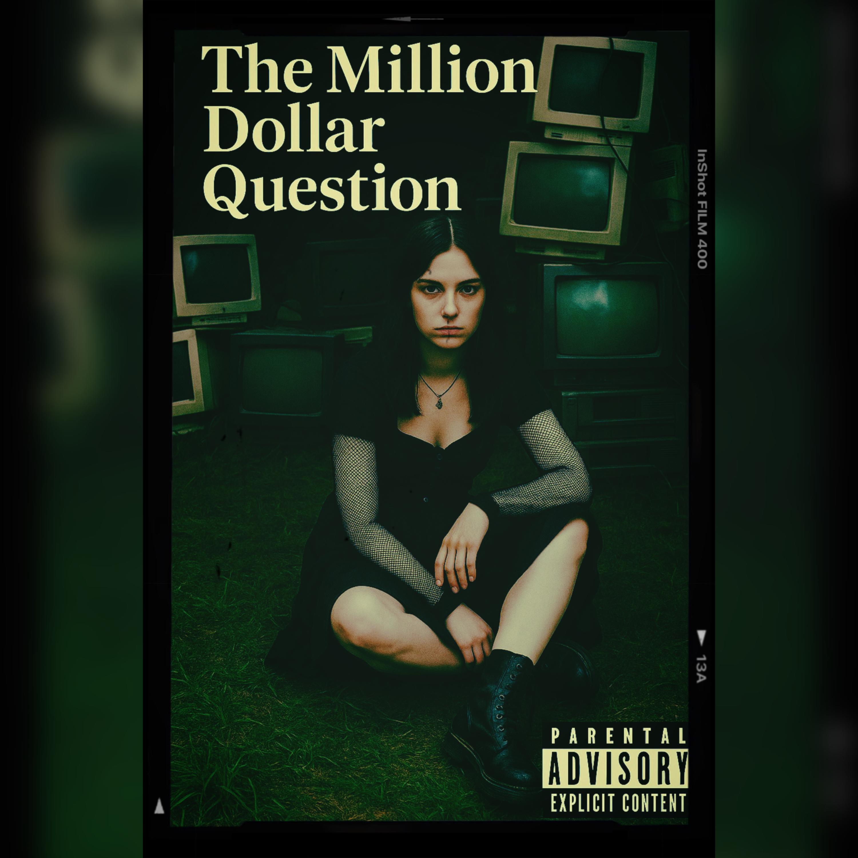 The Million Dollar Question artwork