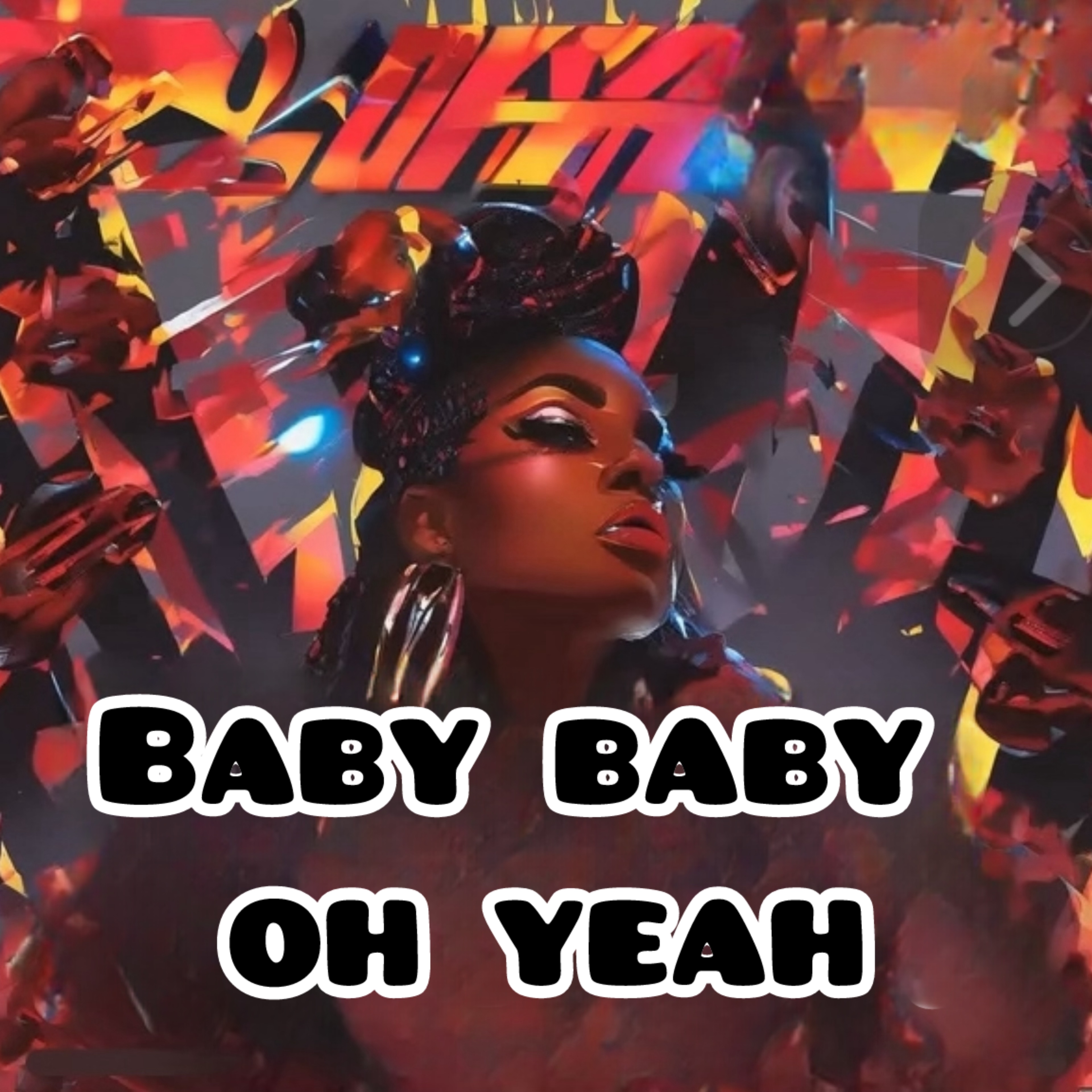 Baby Baby Oh Yeah artwork
