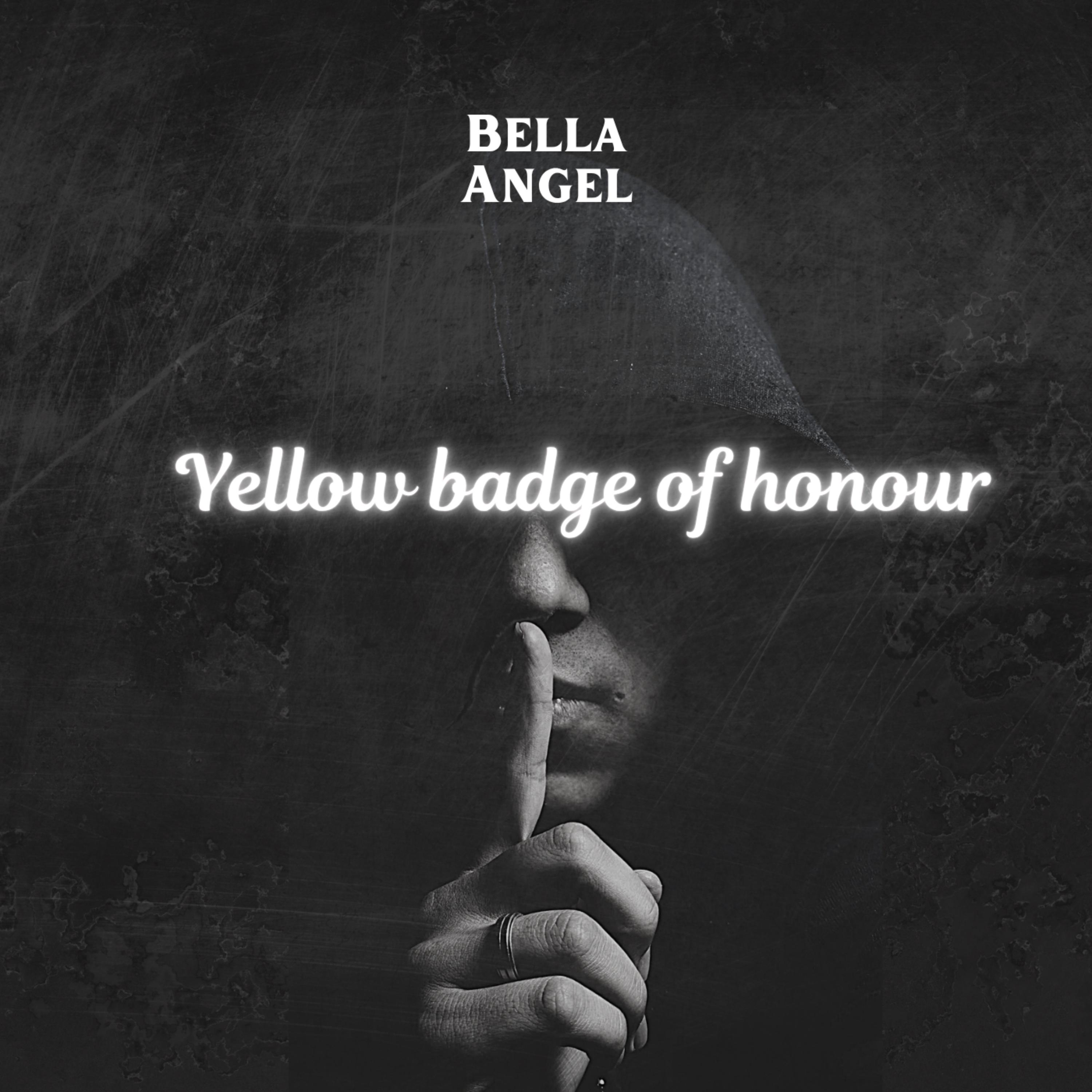 Yellow Badge Of Honour by Bella Angel cover art