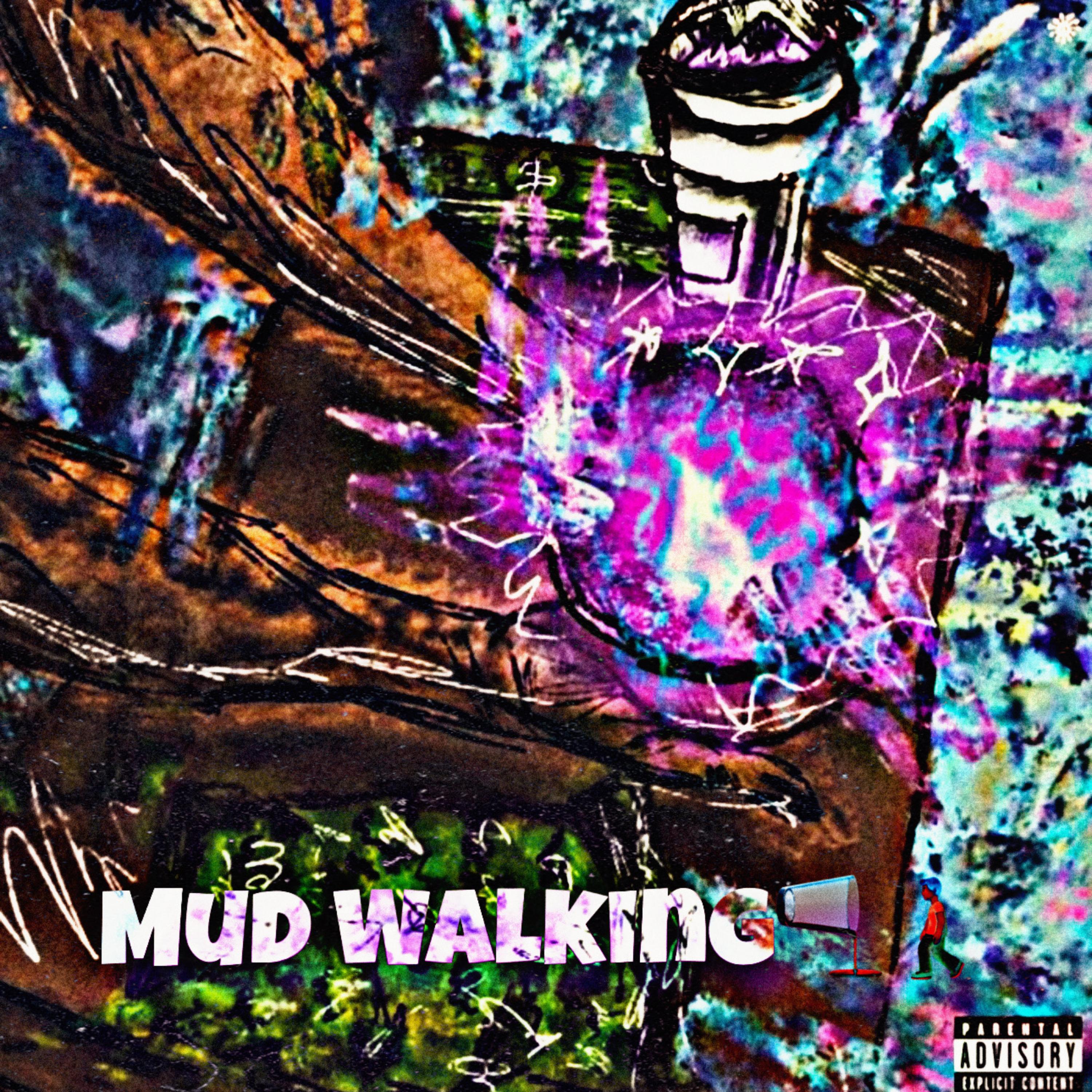 Mud Walking by B2 Summsicc cover art