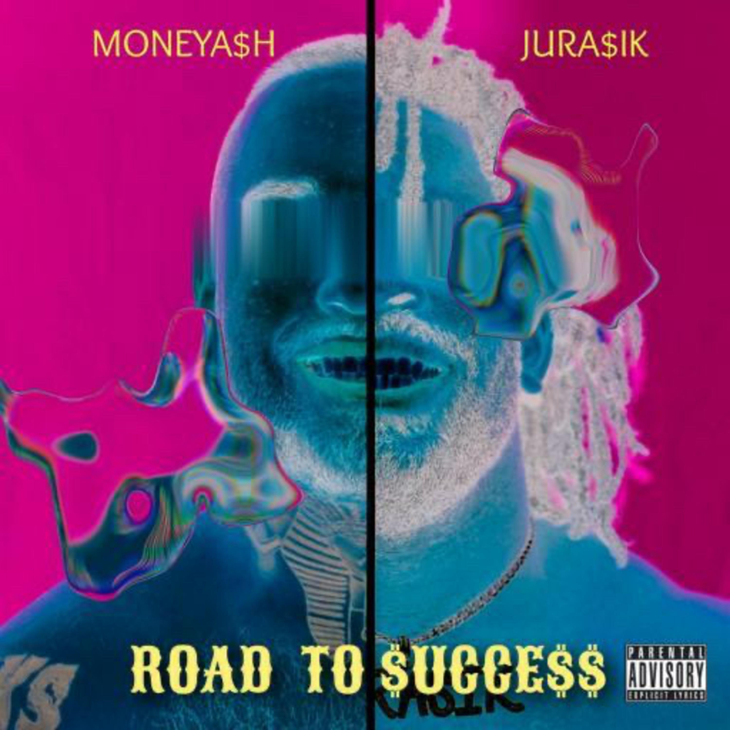 ROAD TO SUCCE$$ by MONEYA$H cover art