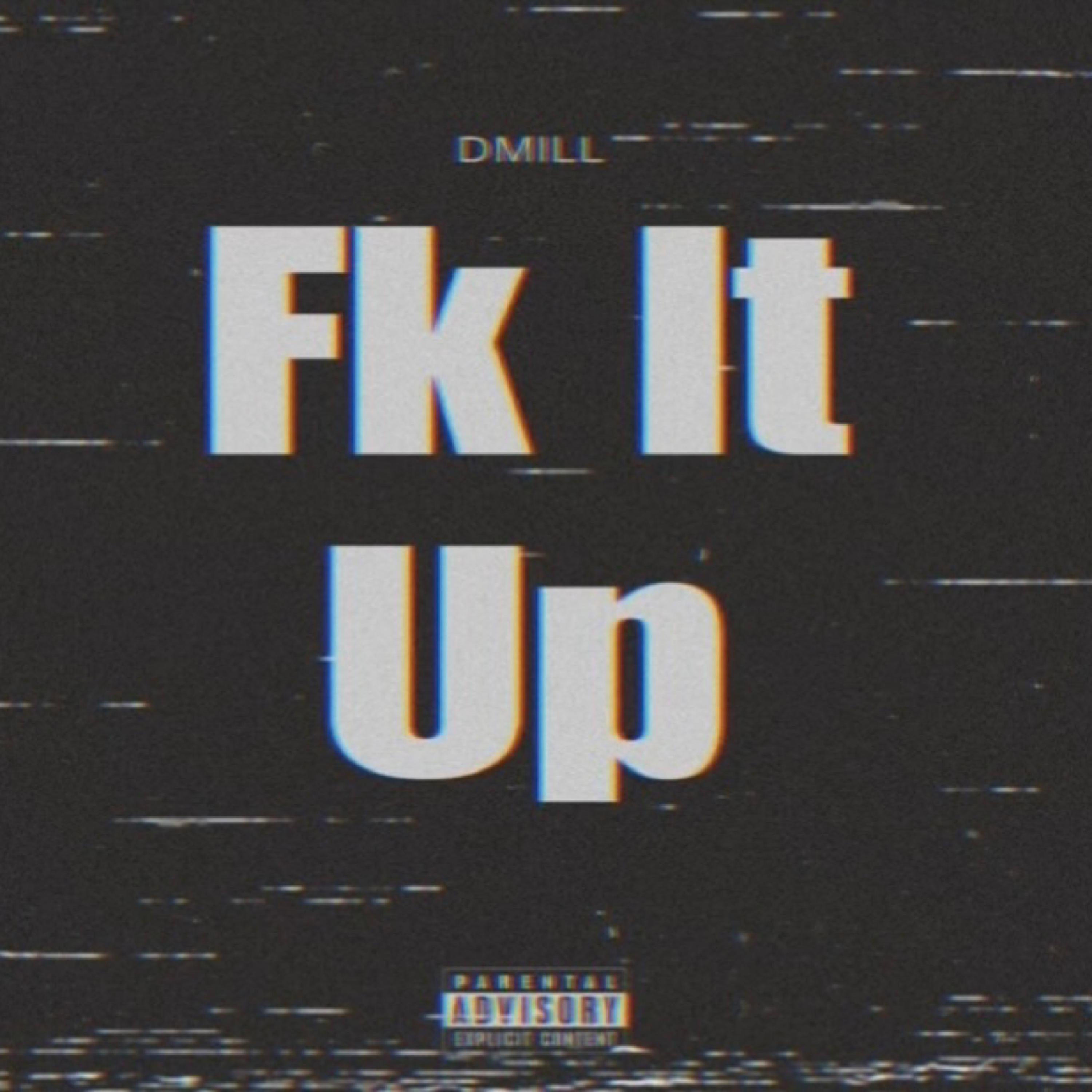 Fk It Up artwork