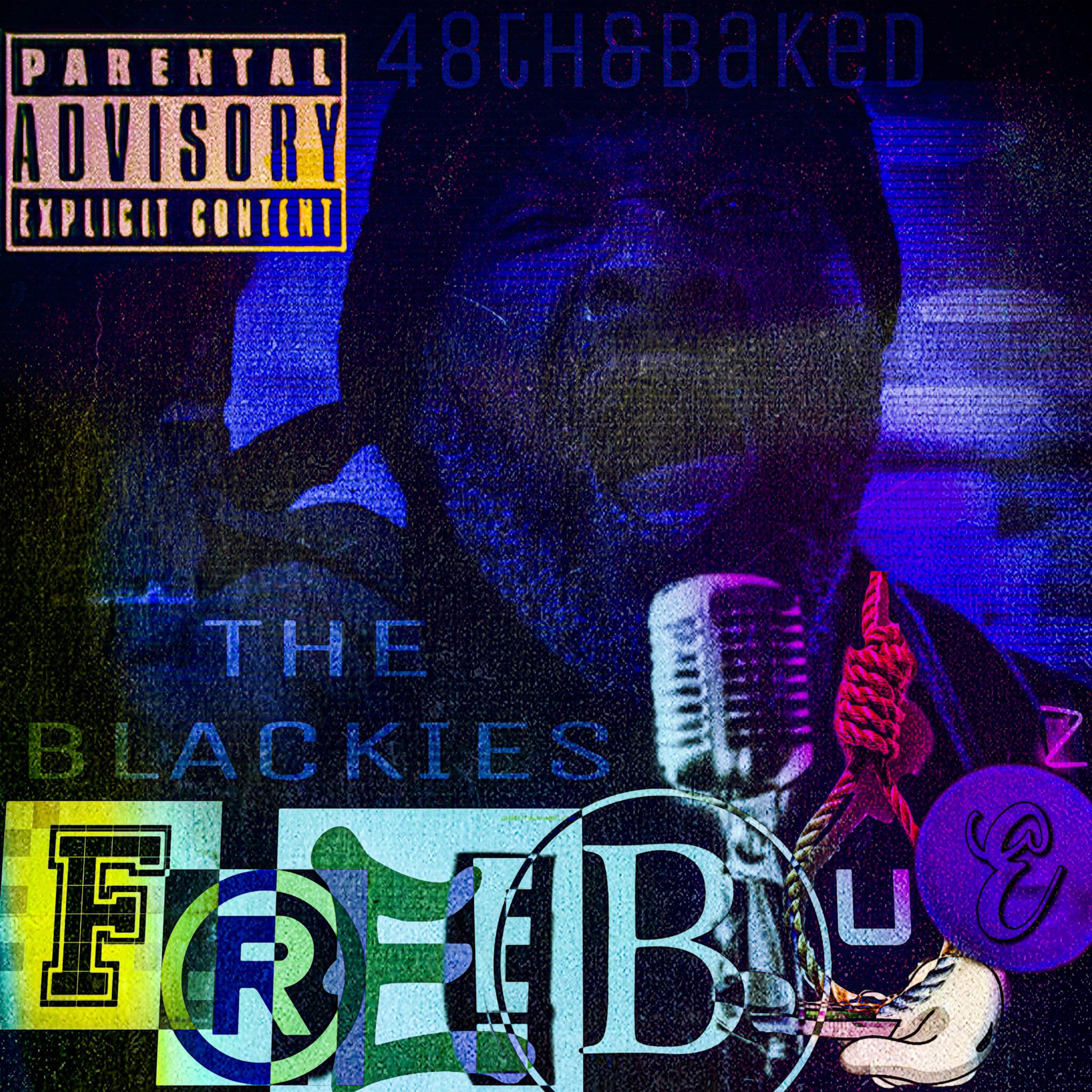 THE BLACKIES x FREE BLUEz artwork
