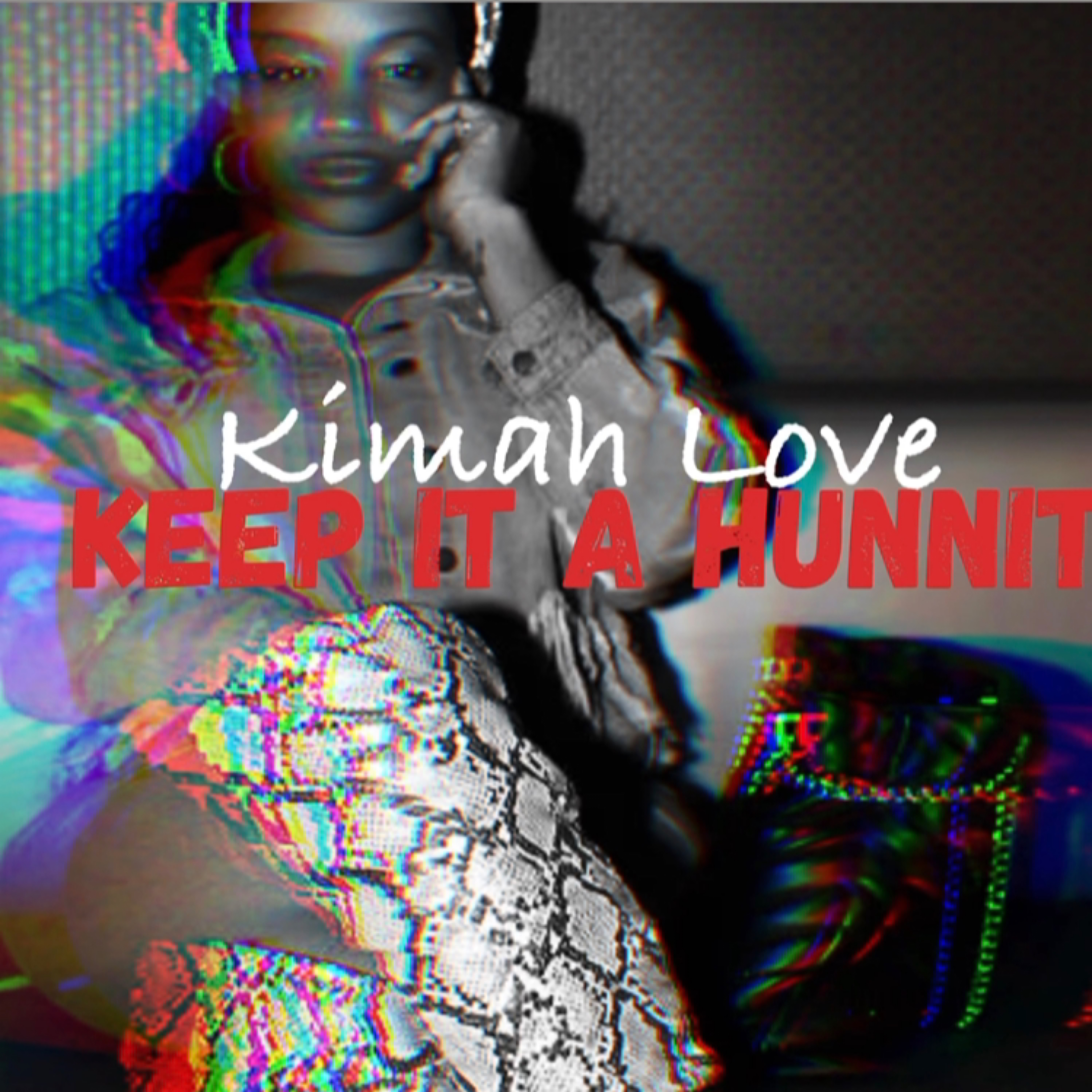 Keep It A Hunnit by Kimah Love cover art