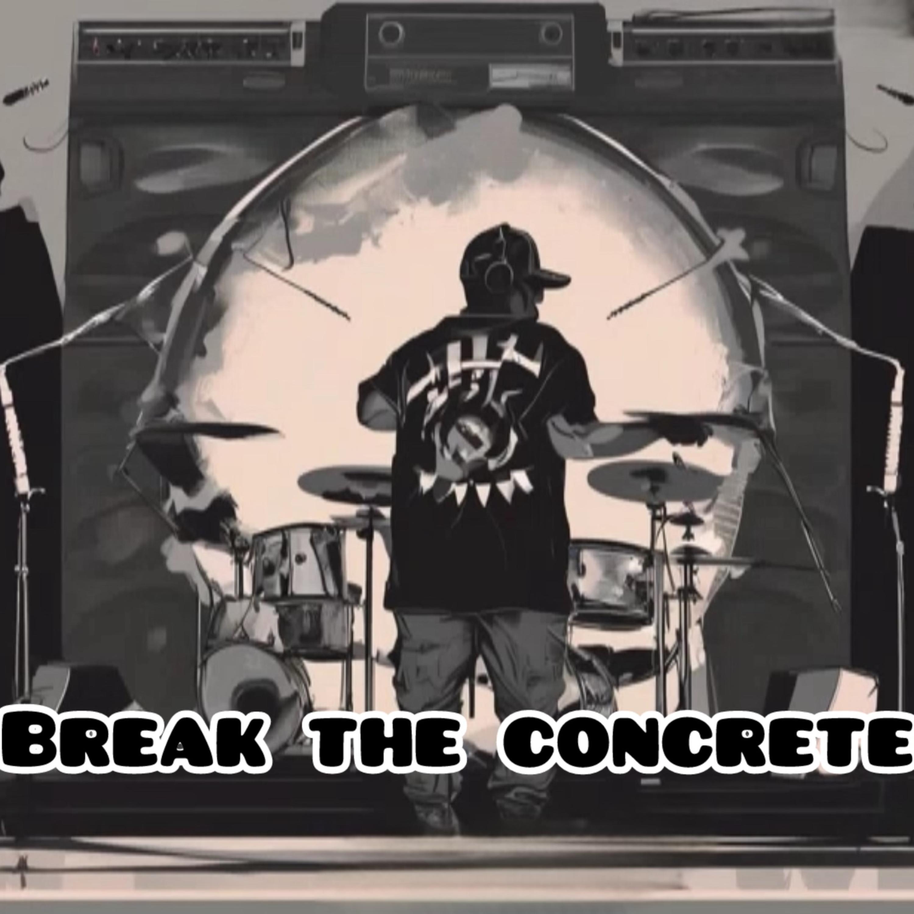 Breaking The Concrete artwork