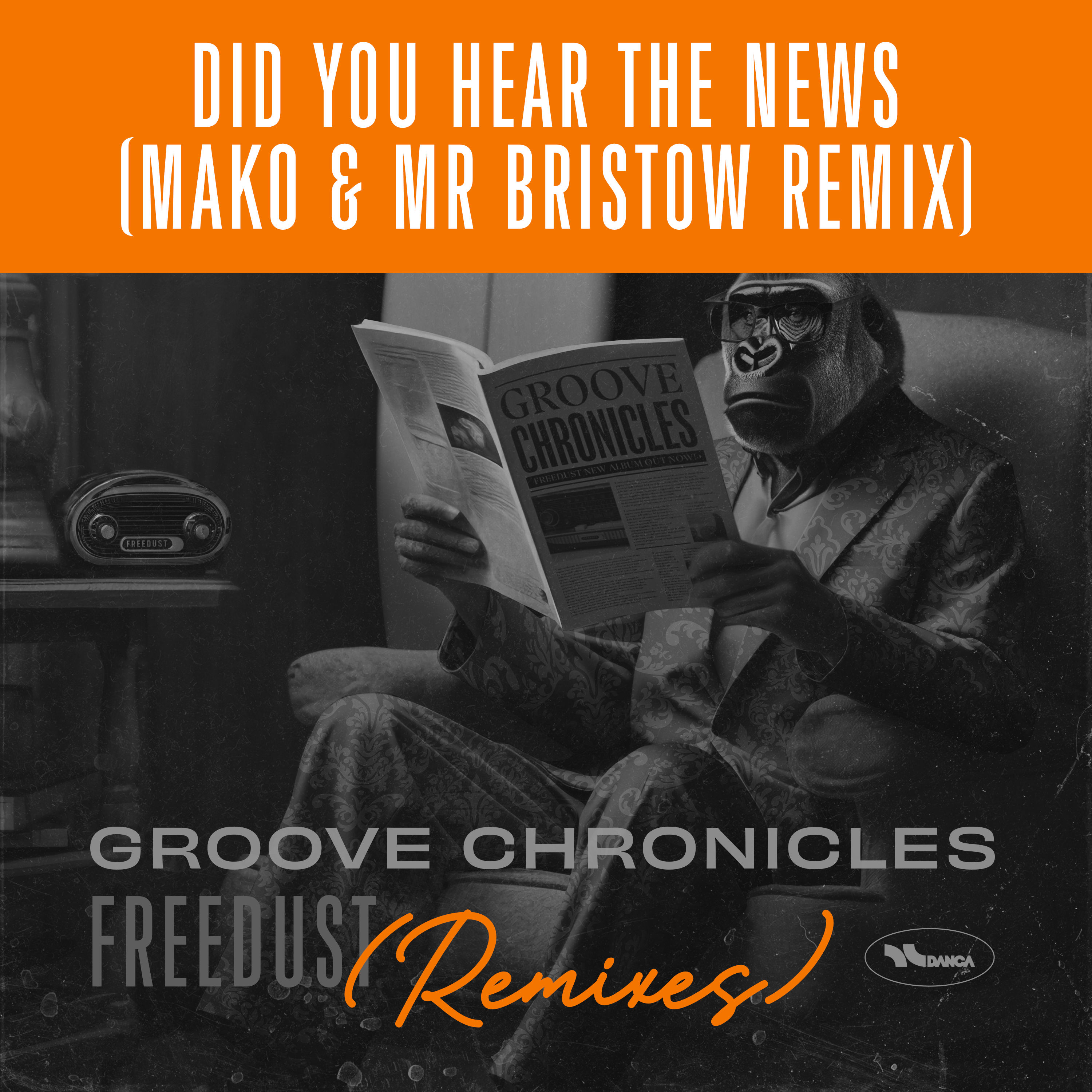 Did You Hear The News (Mako & Mr Bristow Remix) artwork