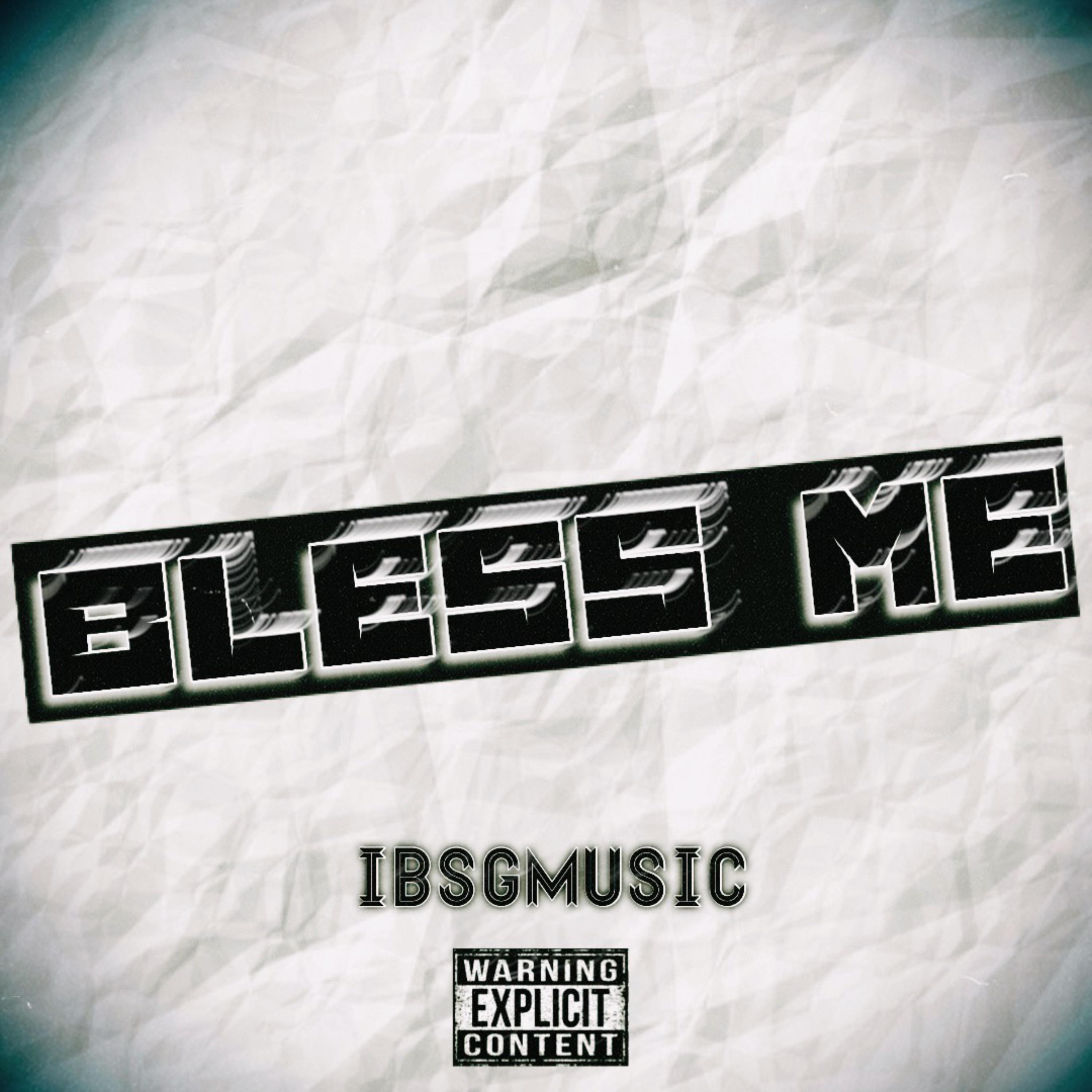 Bless Me artwork