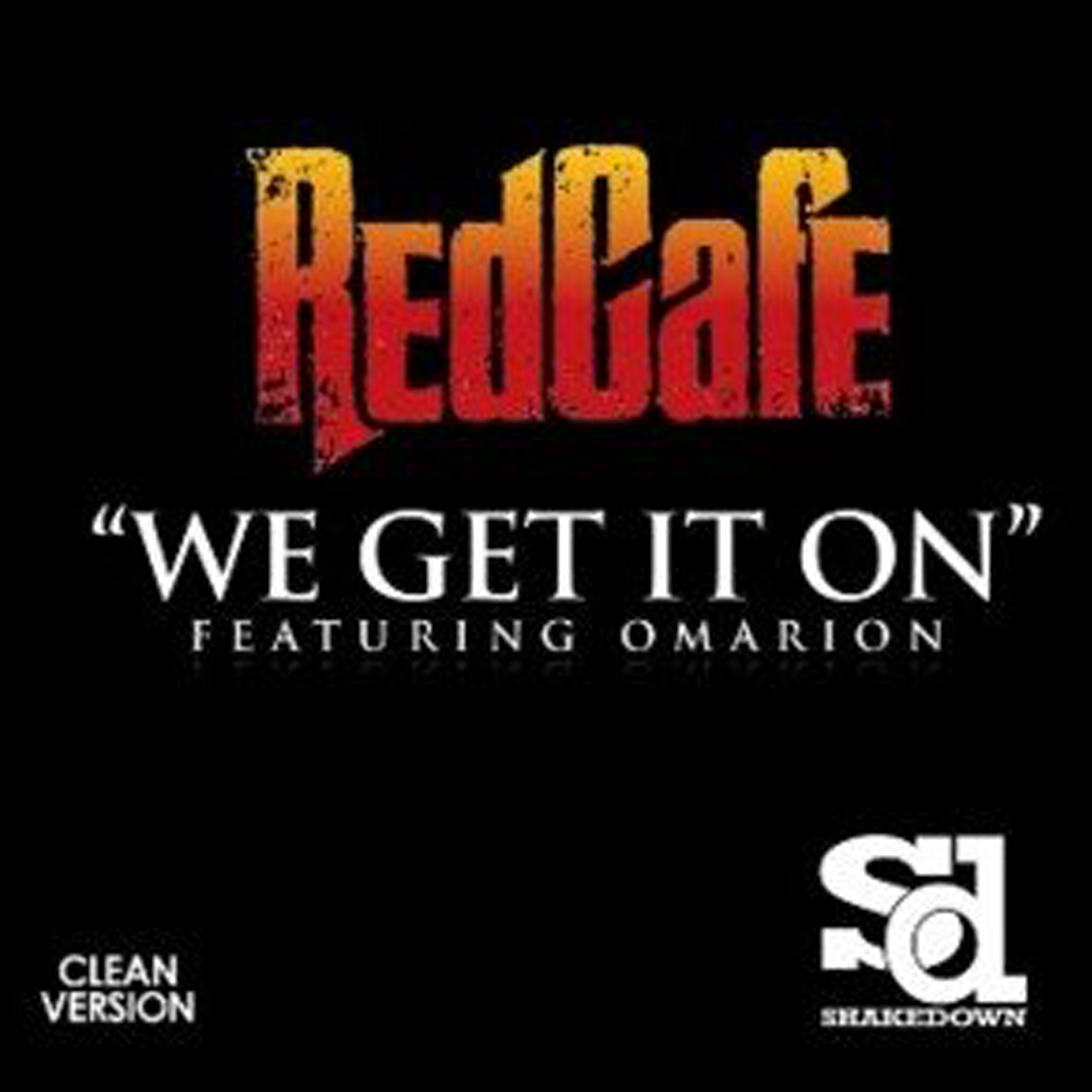 WE GET IT ON artwork