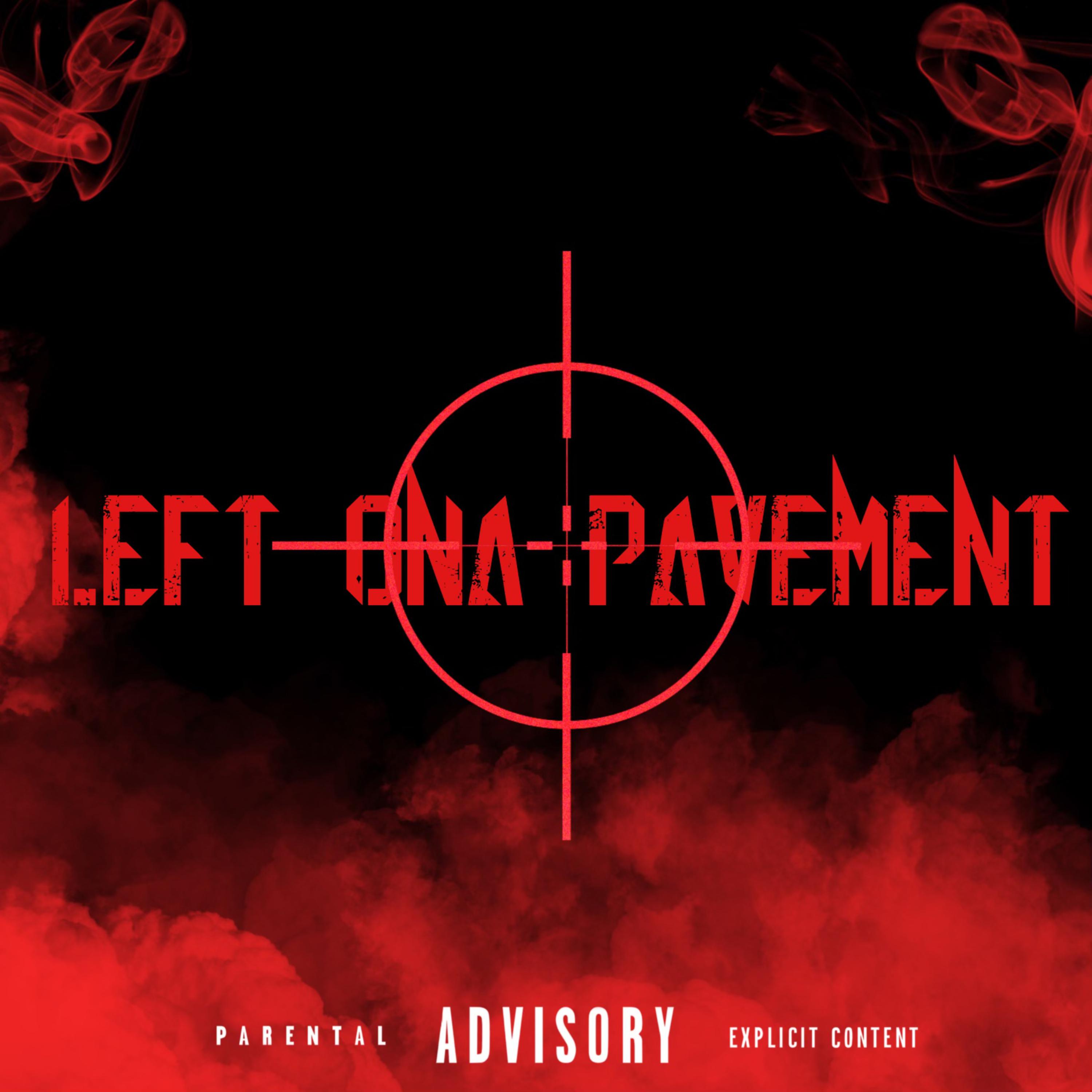 Left Ona Pavement artwork