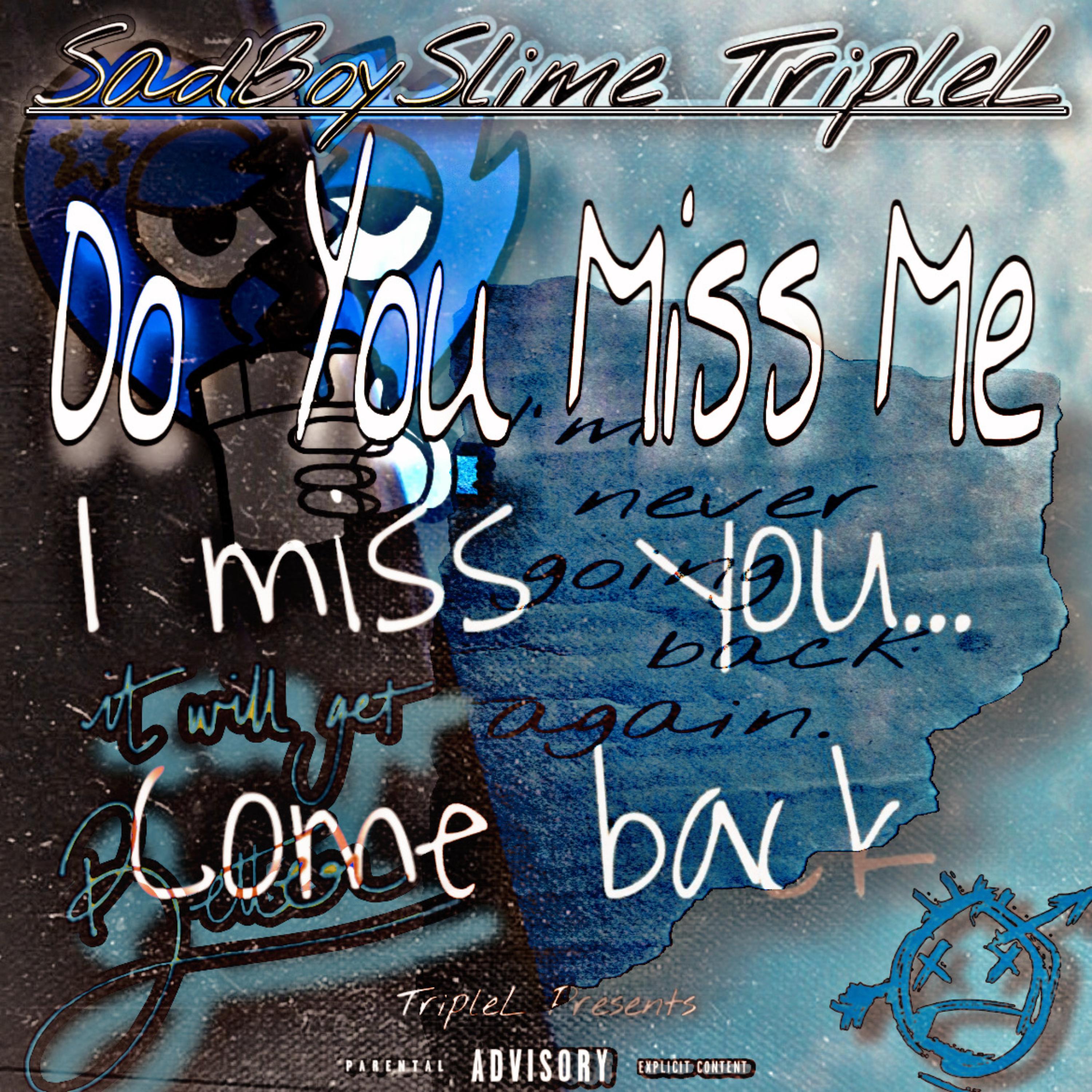 Do You Miss Me artwork