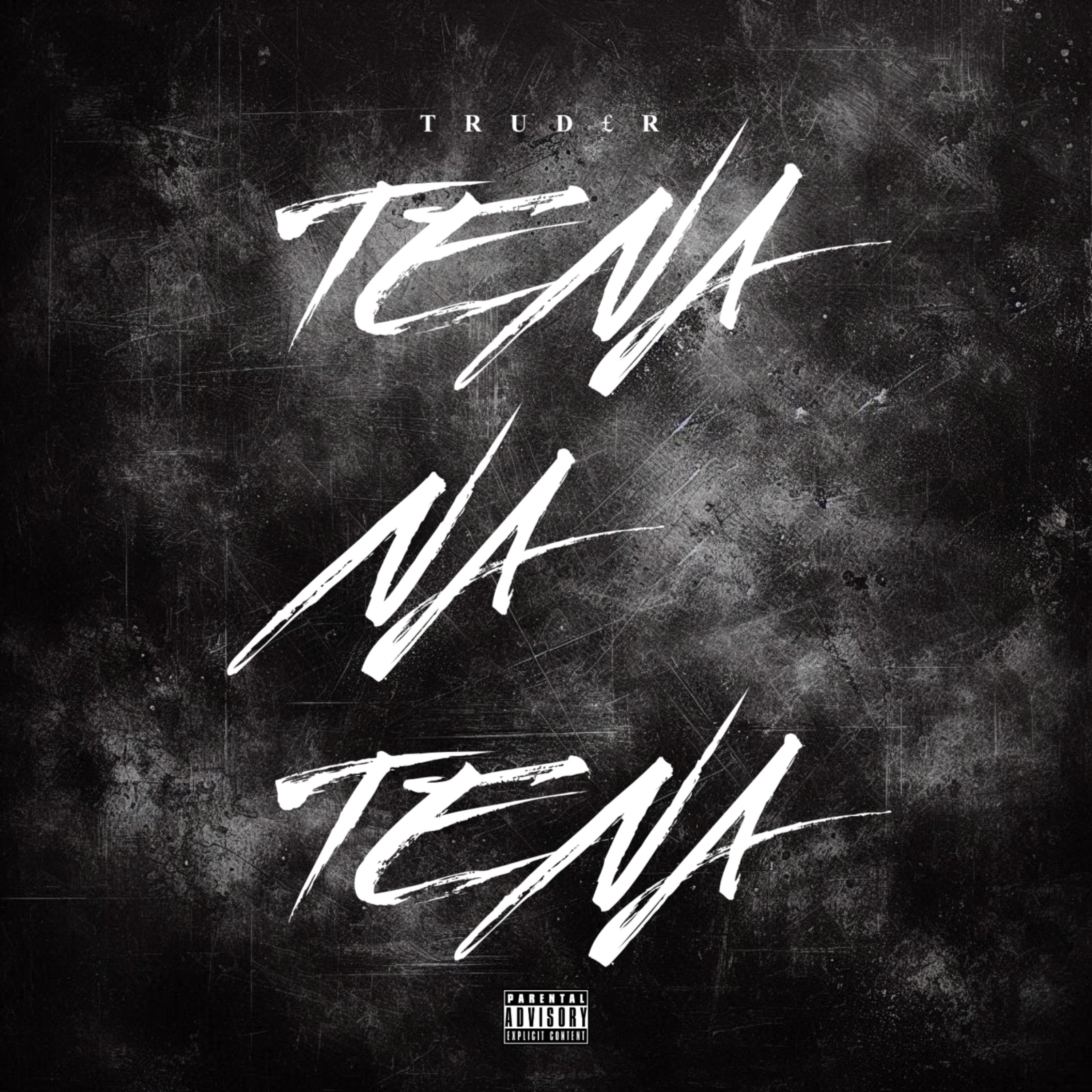Tena Na Tena by TRUD£R cover art