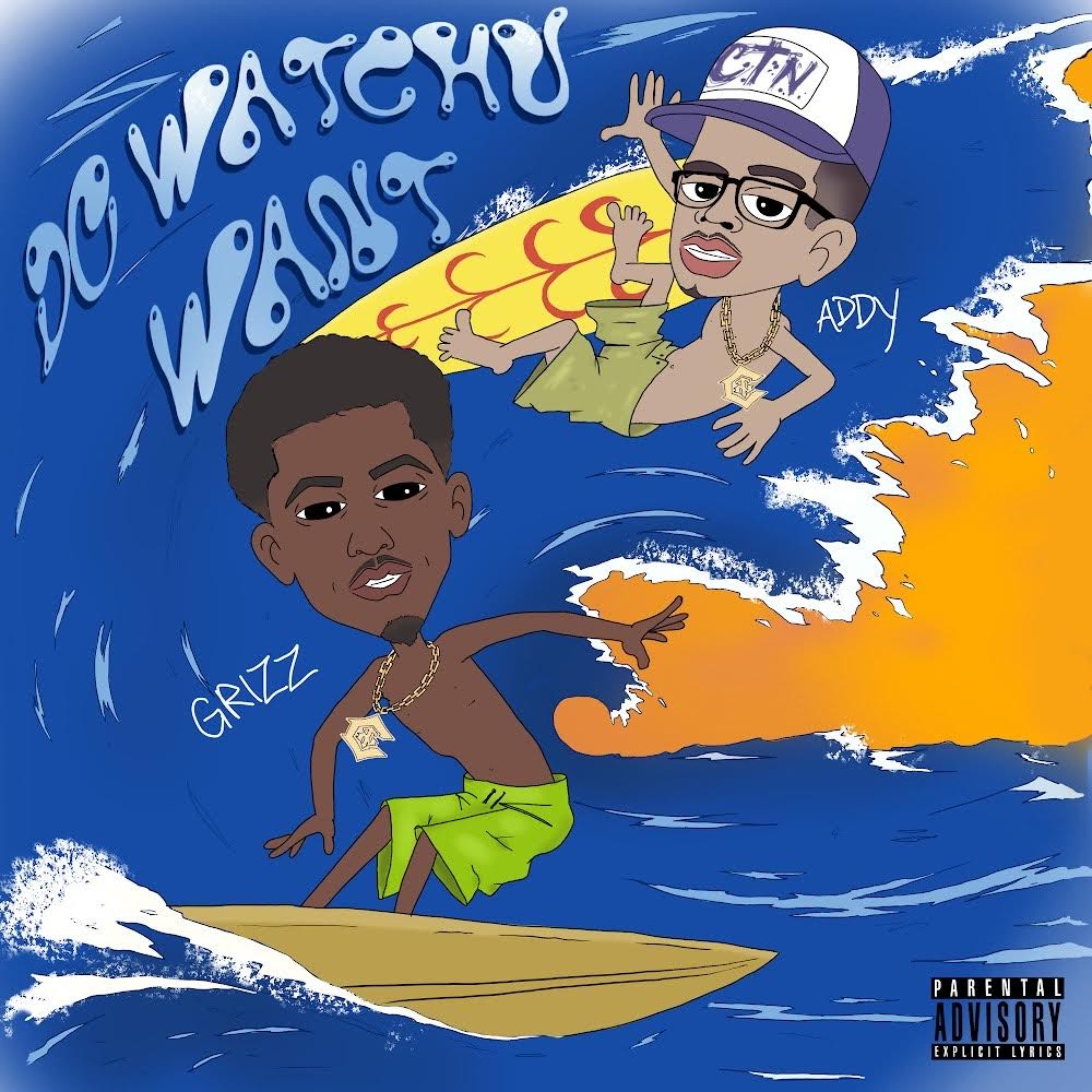 Do Watchu Want artwork