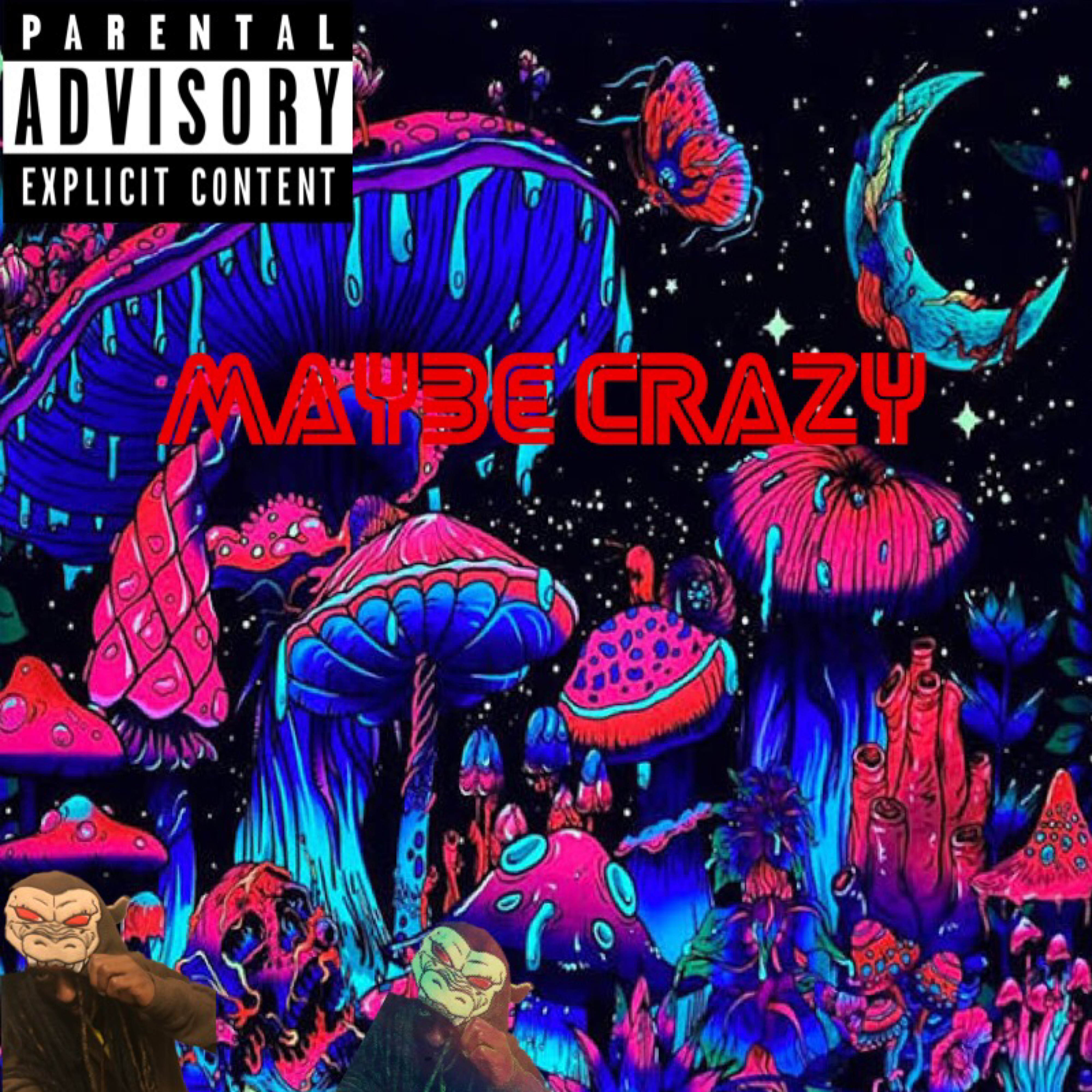 Maybe Crazy artwork