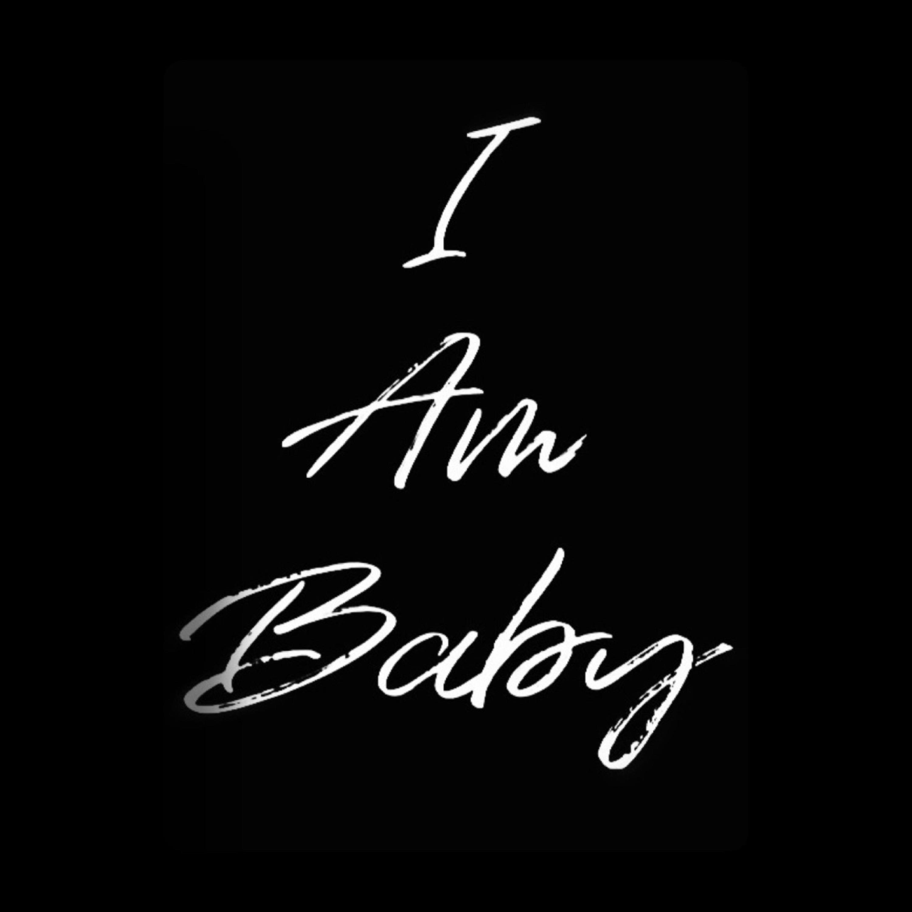 I AM BABY artwork